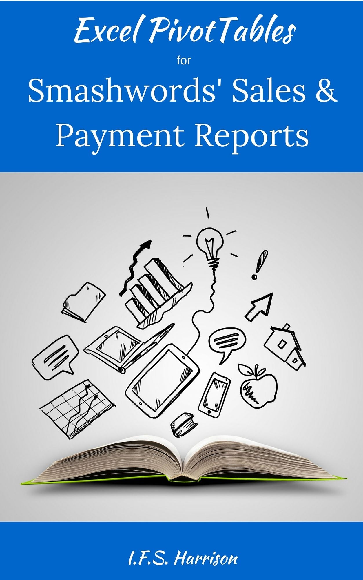 Excel PivotTables for Smashwords Sales and Payment Reports