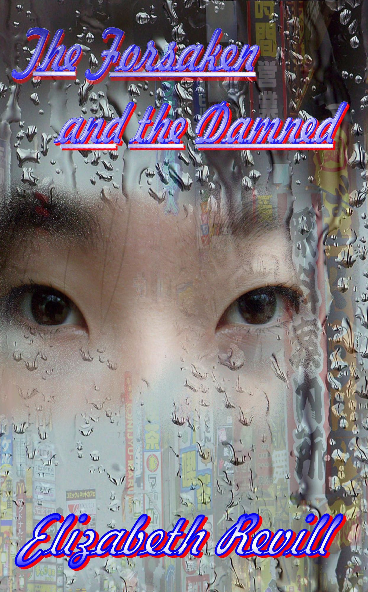 The Forsaken And The Damned