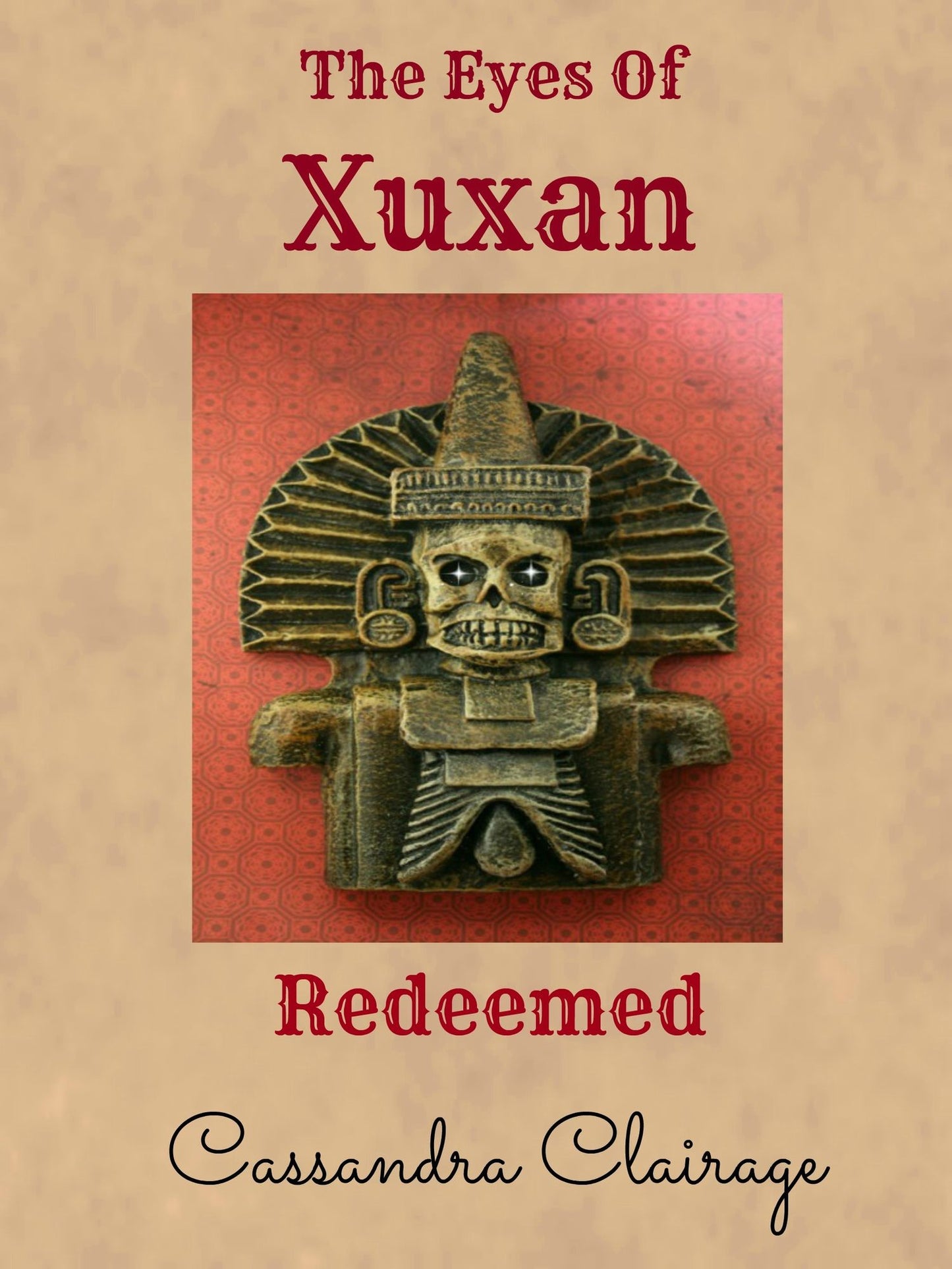 The Eyes of Xuxan: Part III