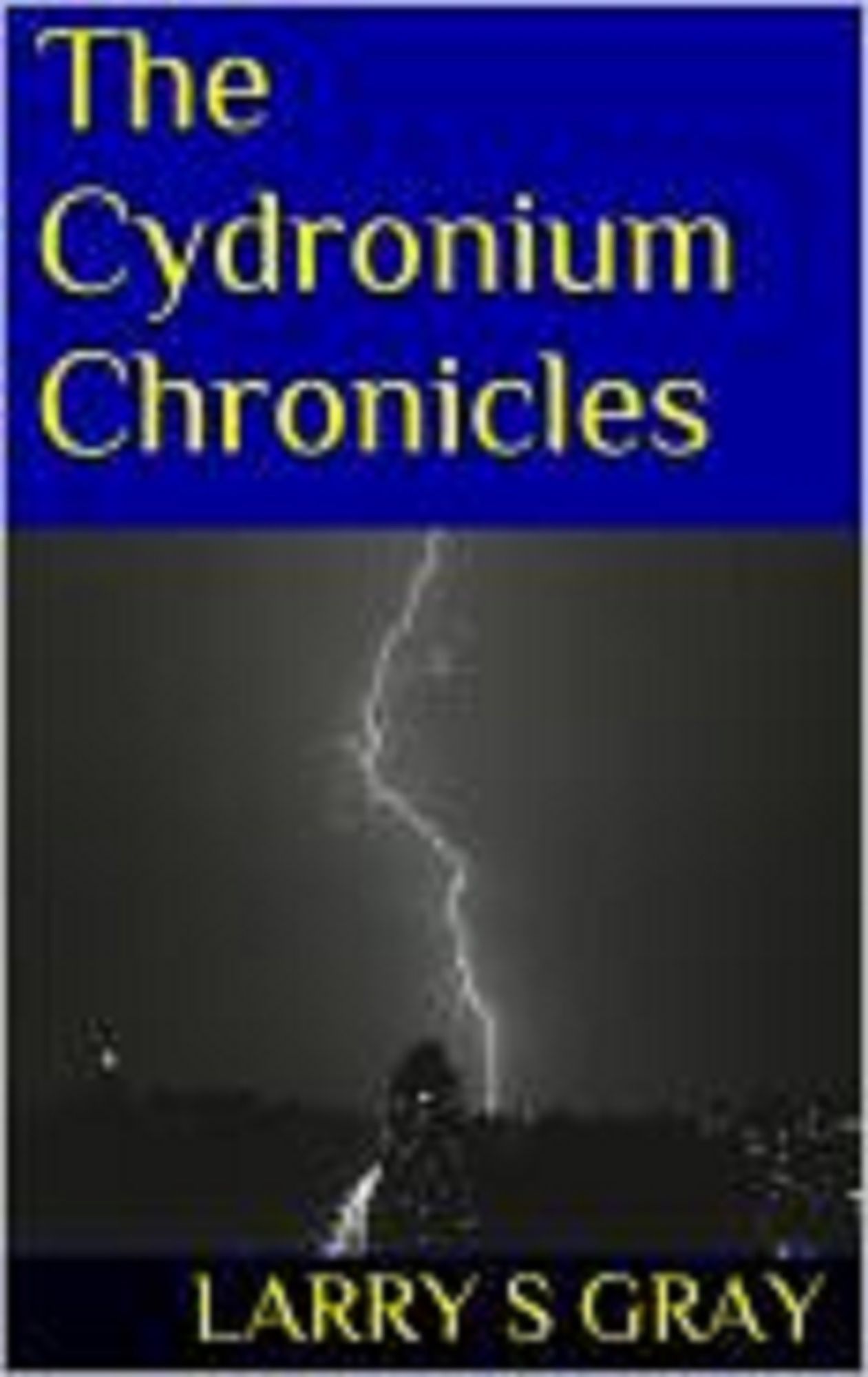 The Cydronium Chronicles