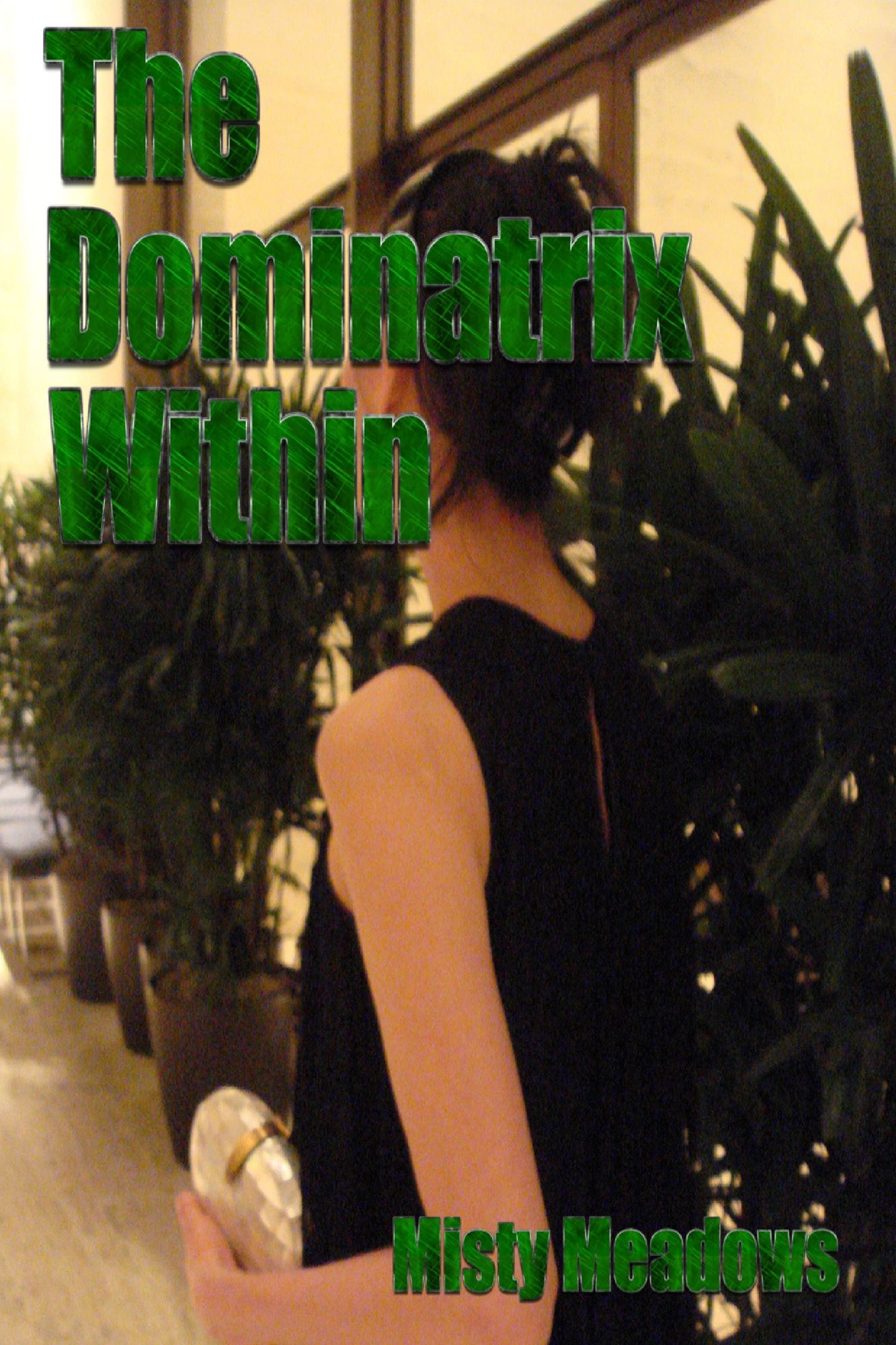 The Dominatrix Within (Femdom)