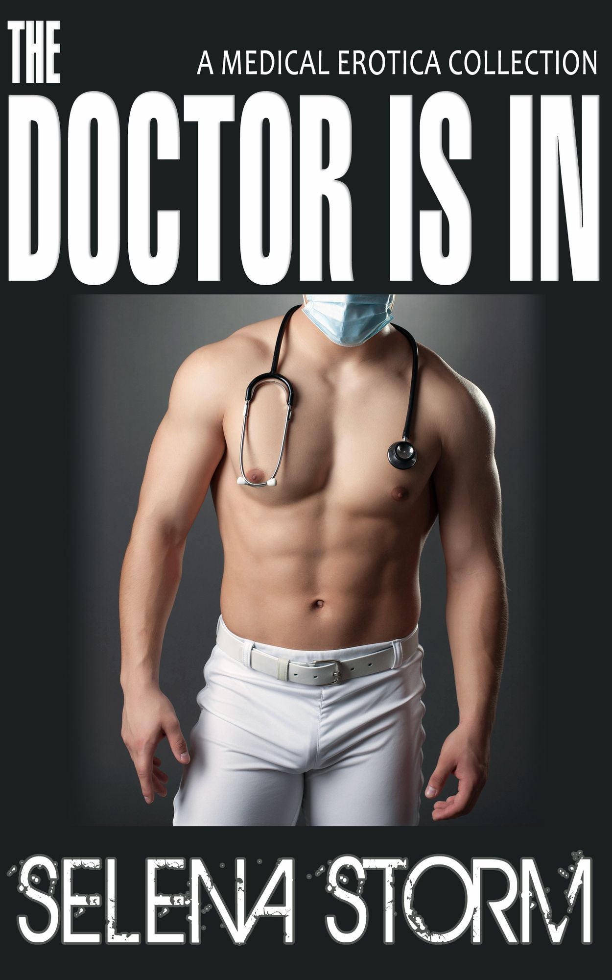 The Doctor is In: A Medical Erotica Collection