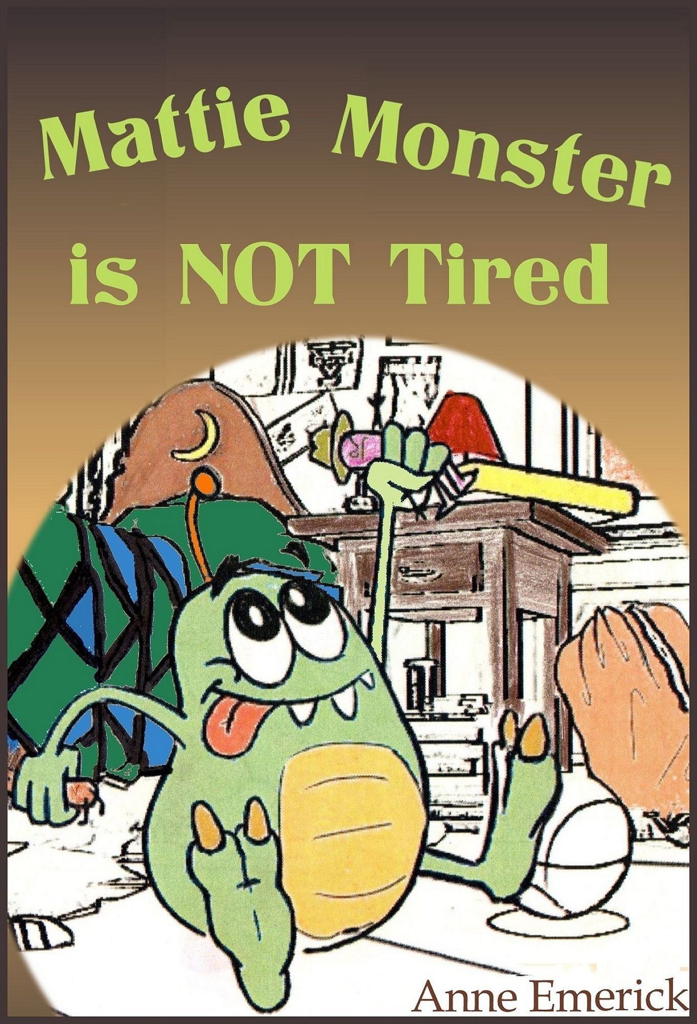 Mattie Monster is NOT Tired