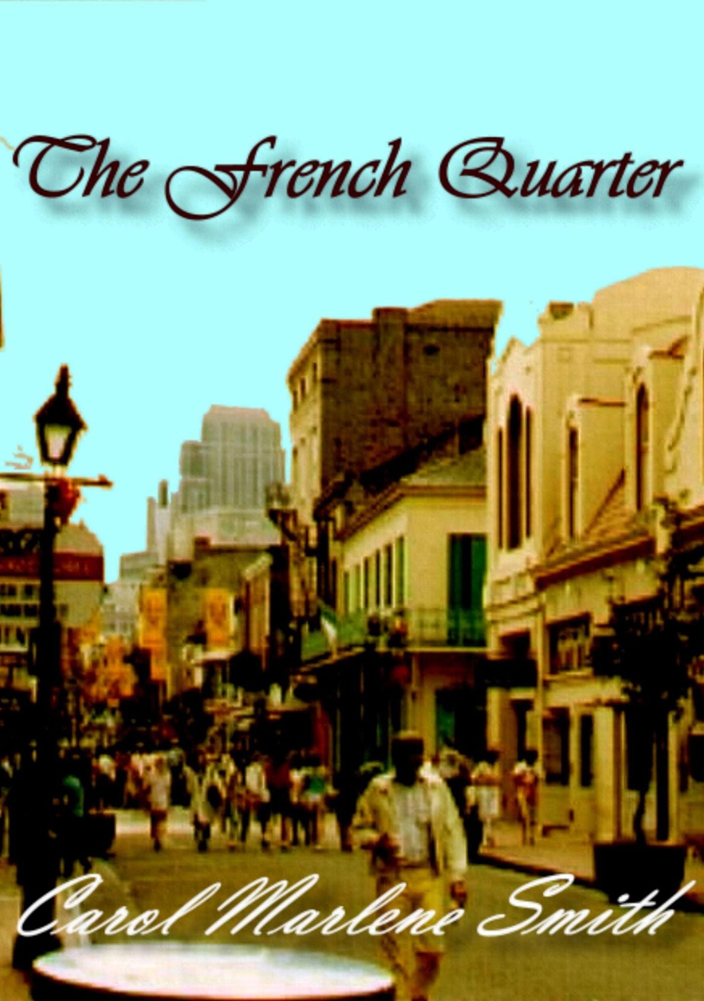 The French Quarter