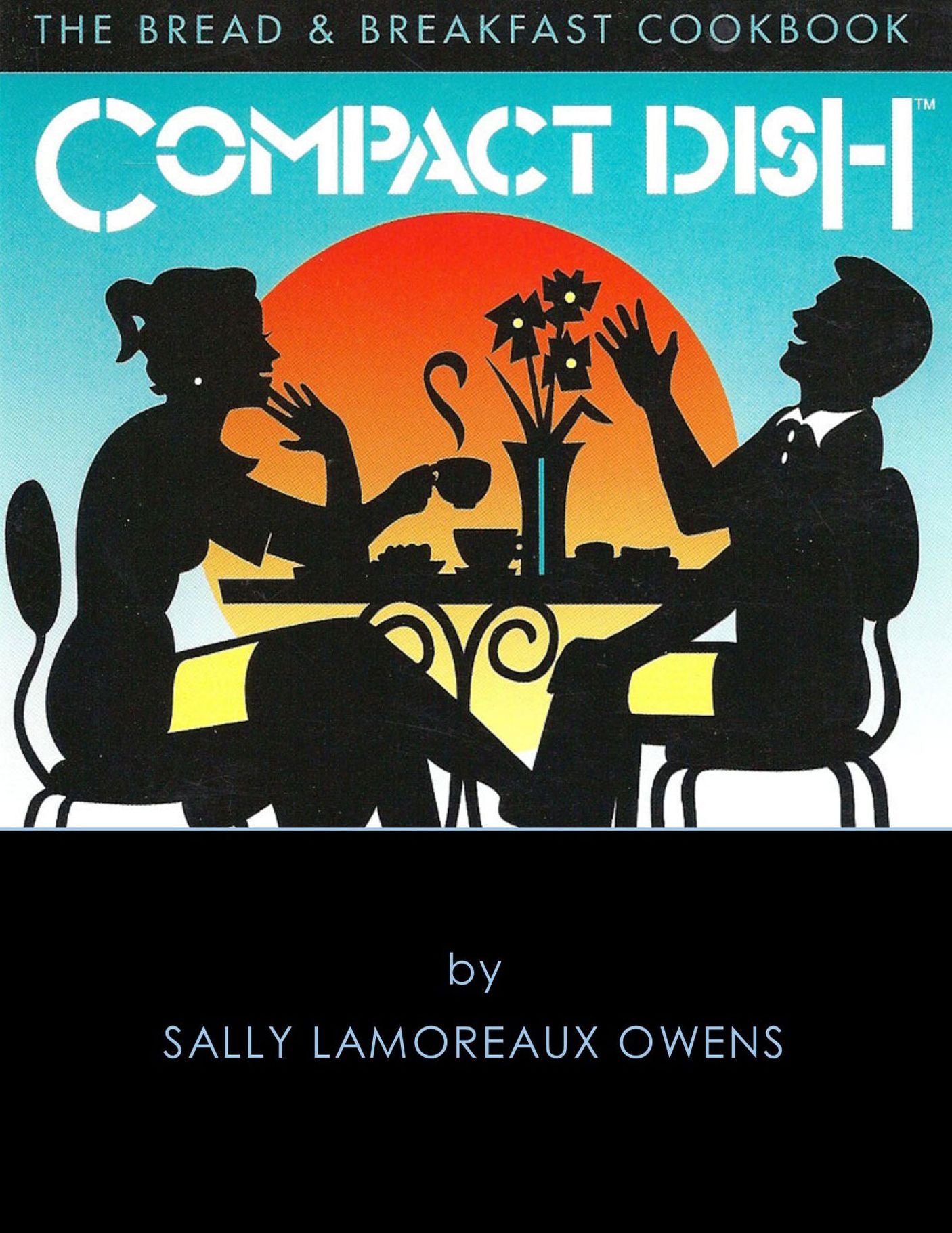 Compact Dish: The Bread & Breakfast Cookbook