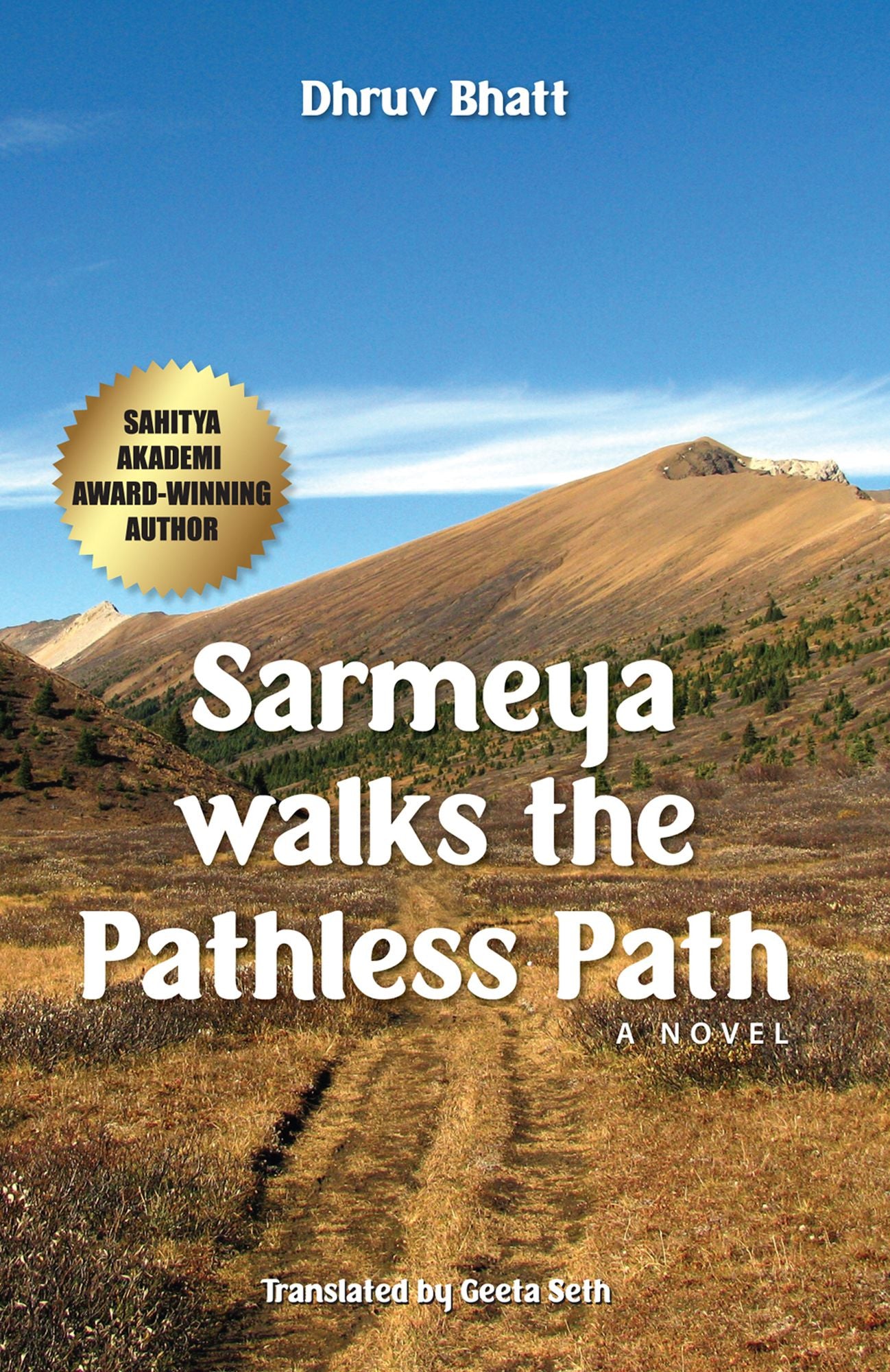Sarmeya walks the Pathless Path