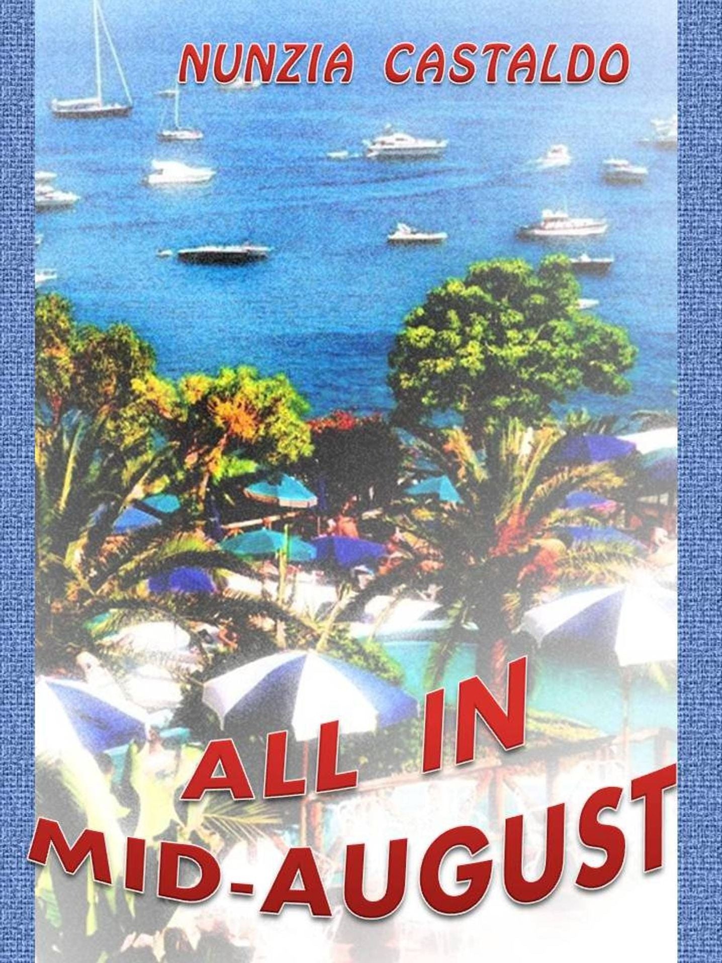 All In Mid-August