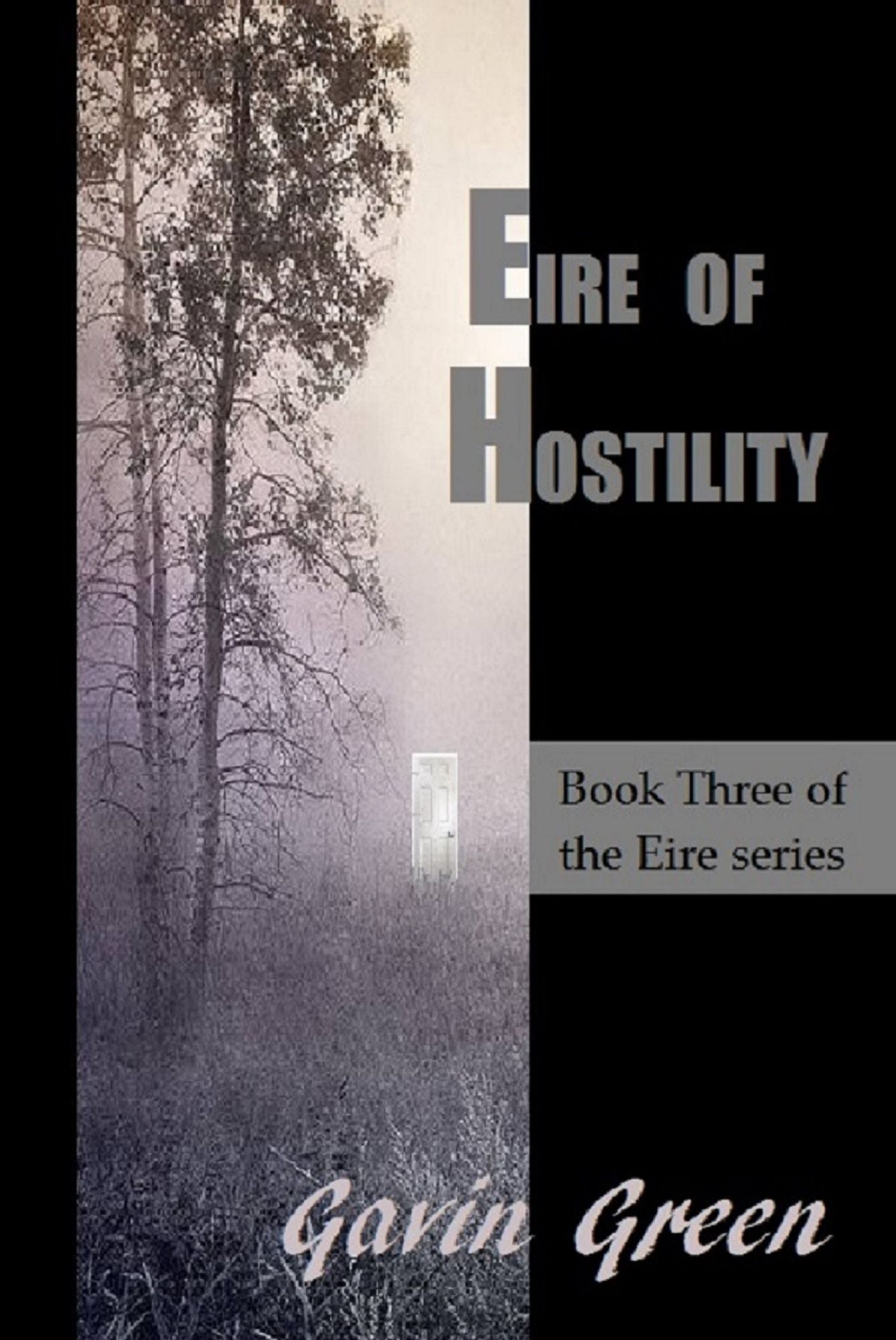 Eire of Hostility