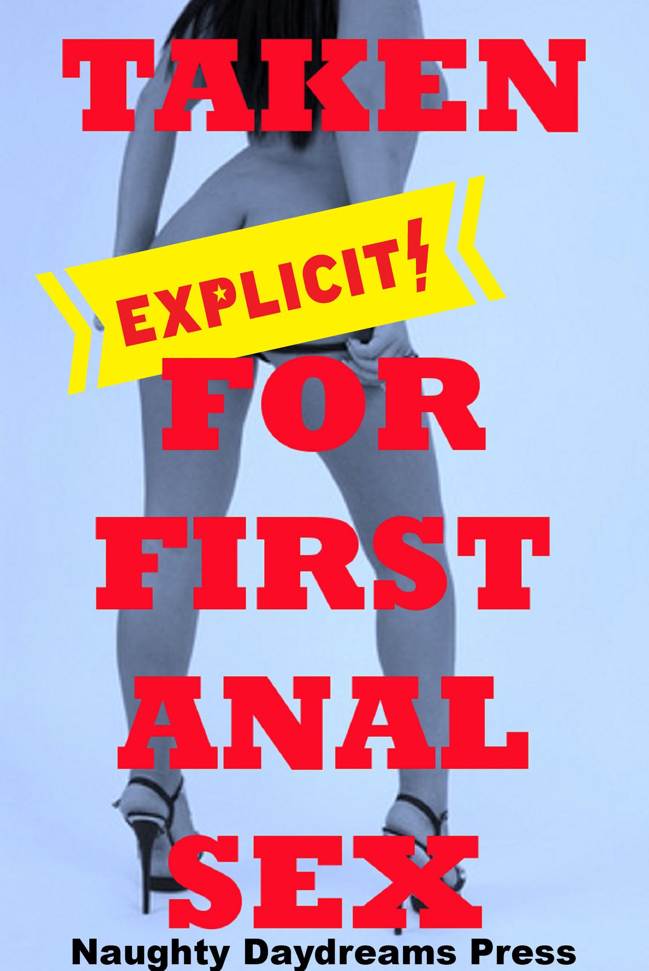 Taken For First Anal Sex