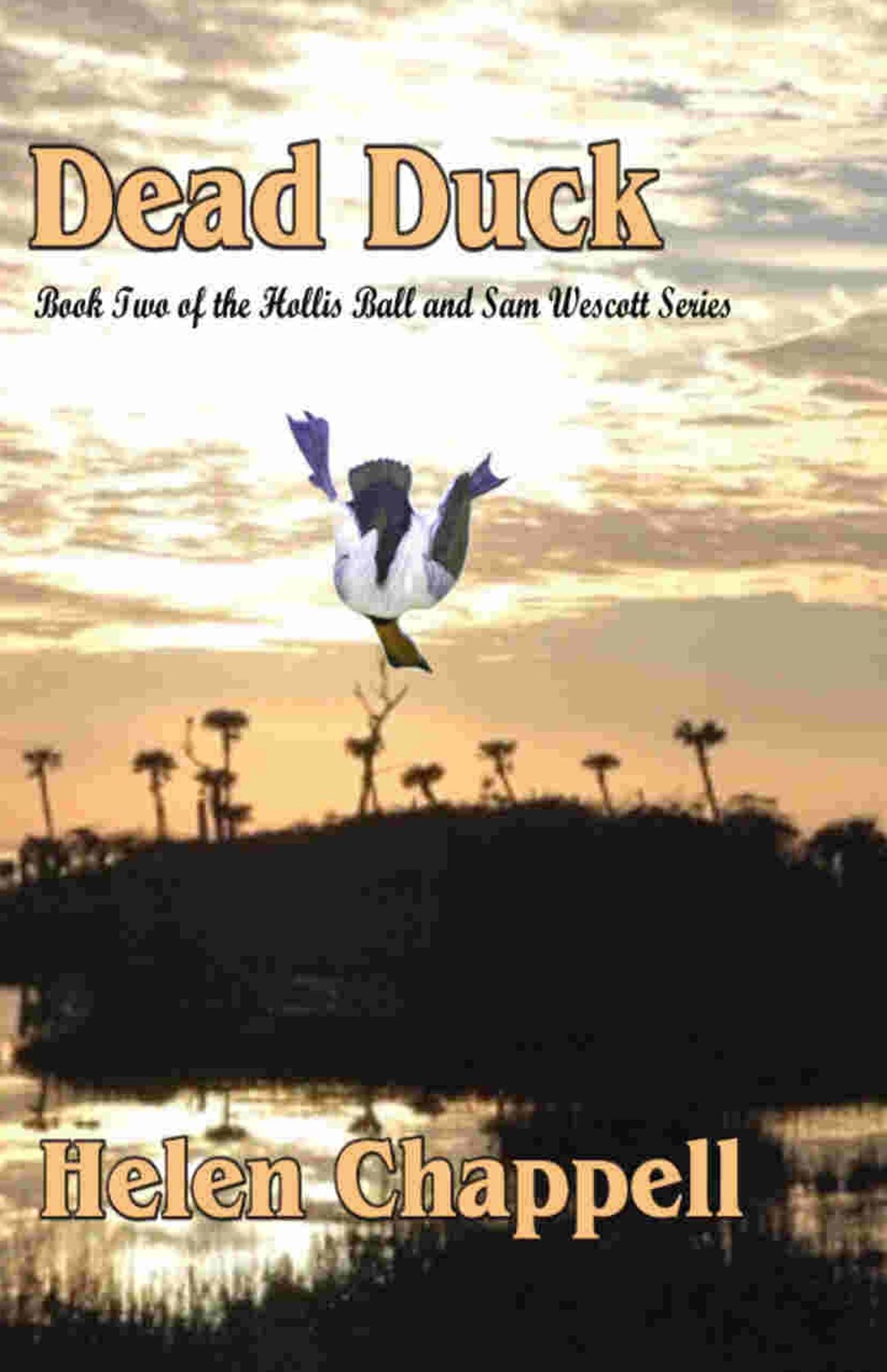 Dead Duck: Hollis Ball and Sam Westcott Series, Vol. 2