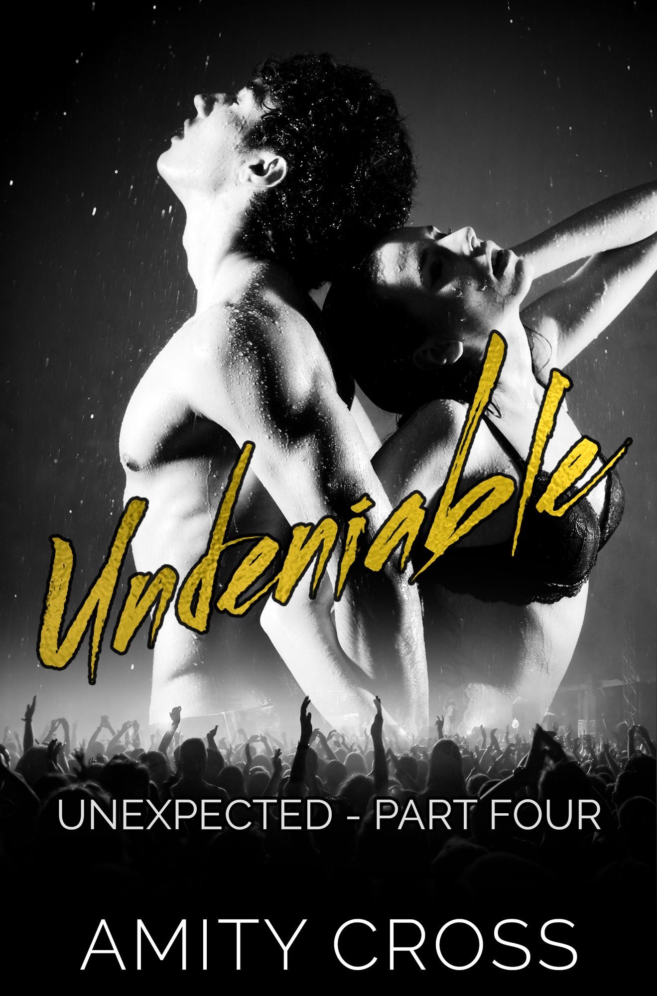 Undeniable (Unexpected #4)