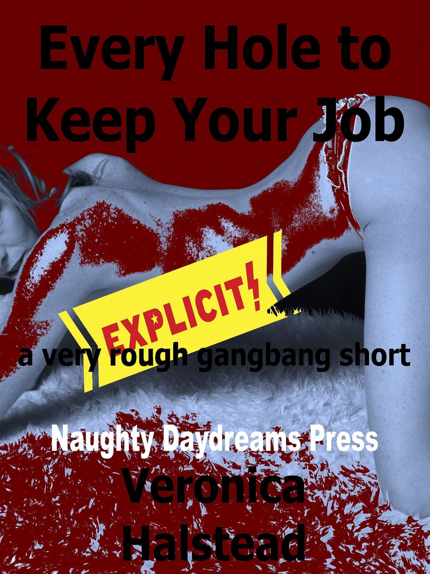 Every Hole to Keep Your Job