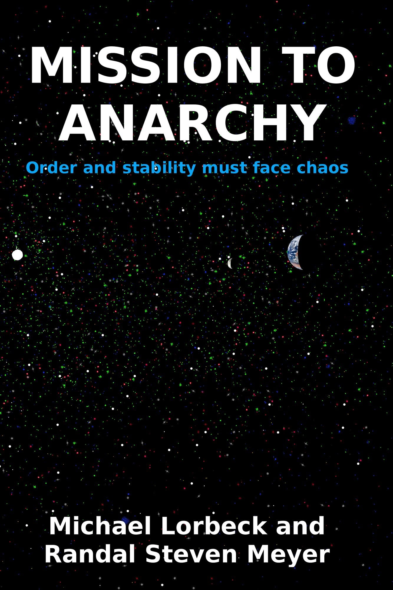 Mission to Anarchy