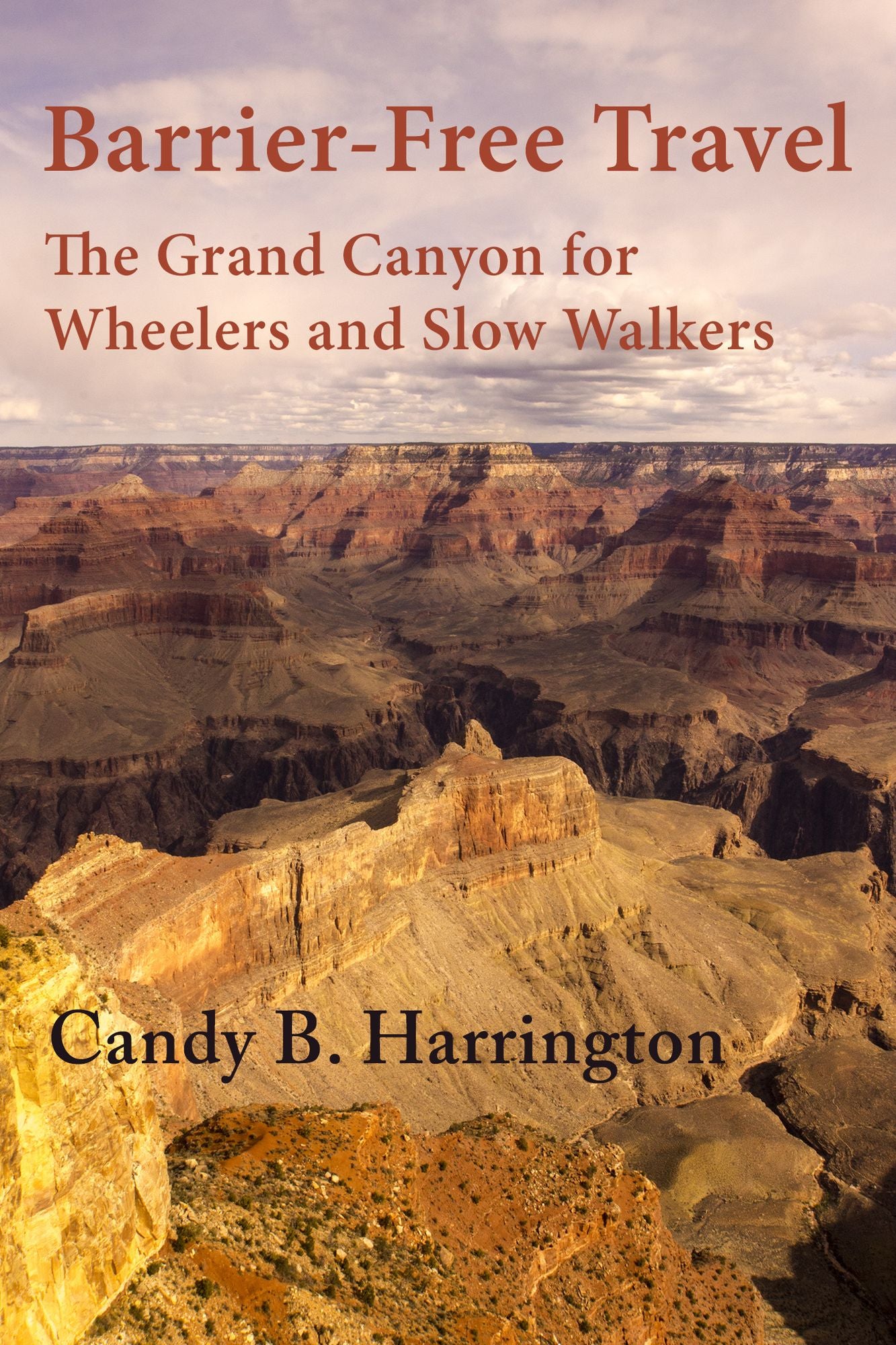 Barrier-Free Travel: The Grand Canyon for Wheelers and Slow Walkers