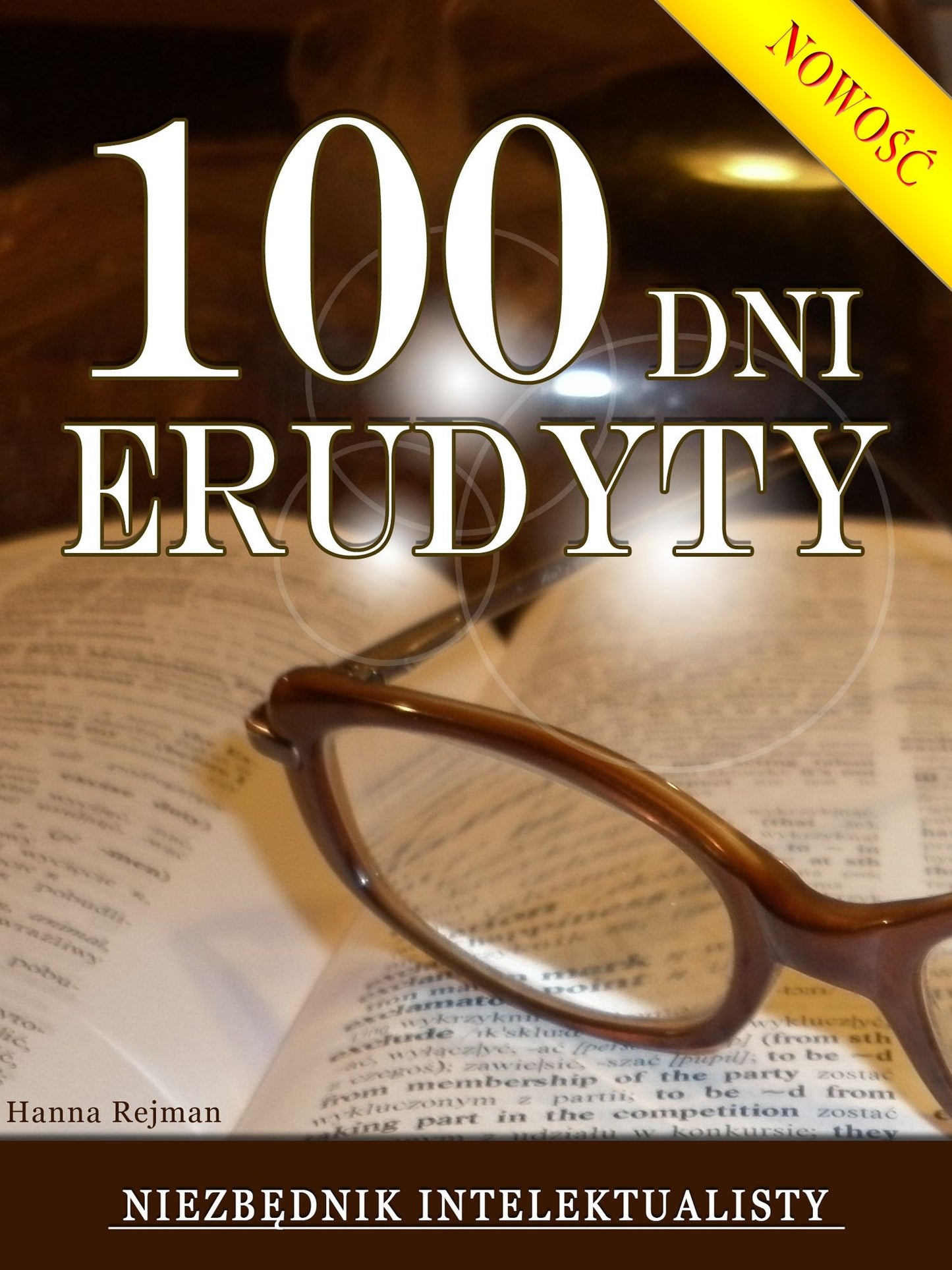 100 dni ERUDYTY: niezbednik intelektualisty