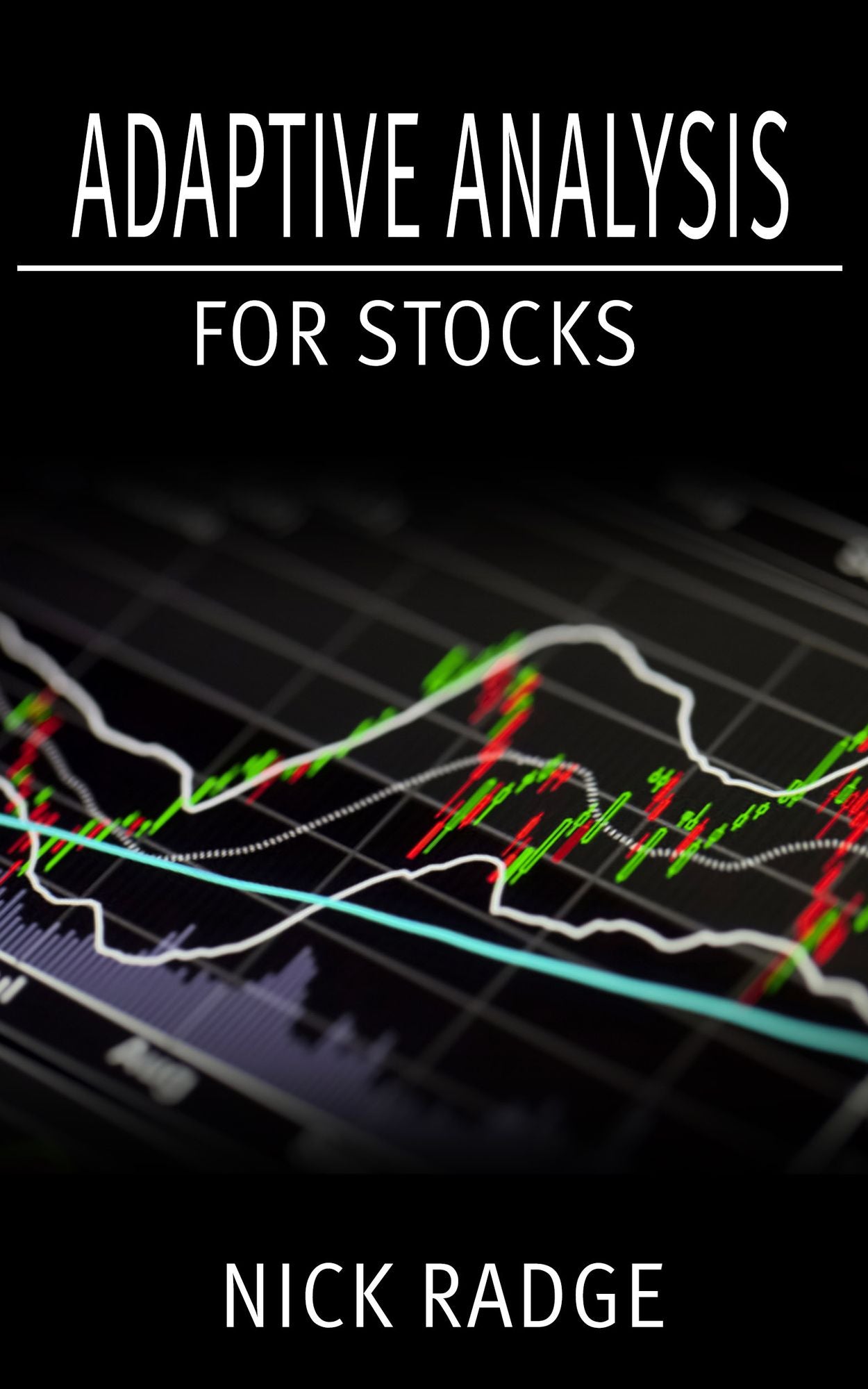 Adaptive Analysis for Stocks