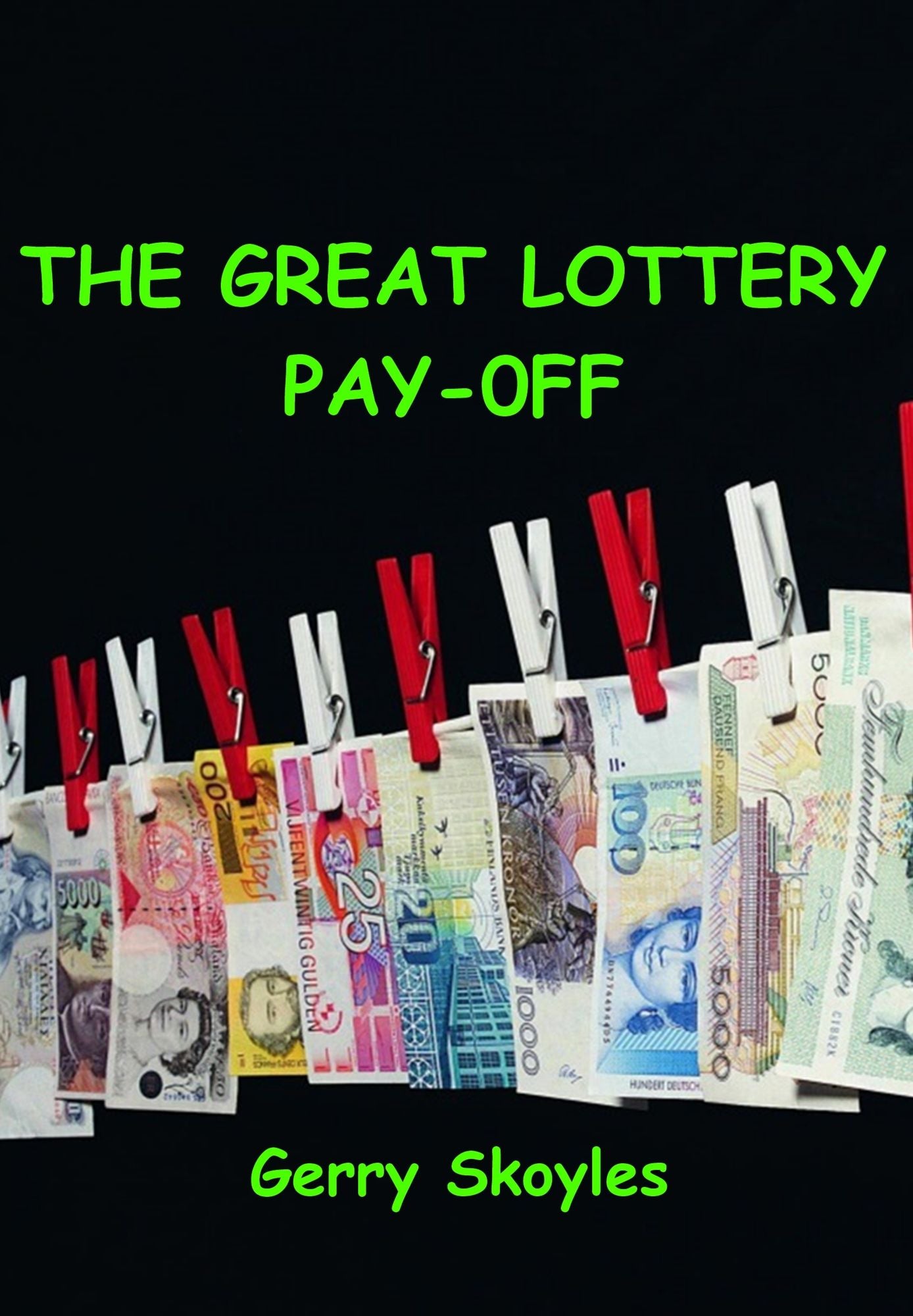 The Great Lottery Pay-off