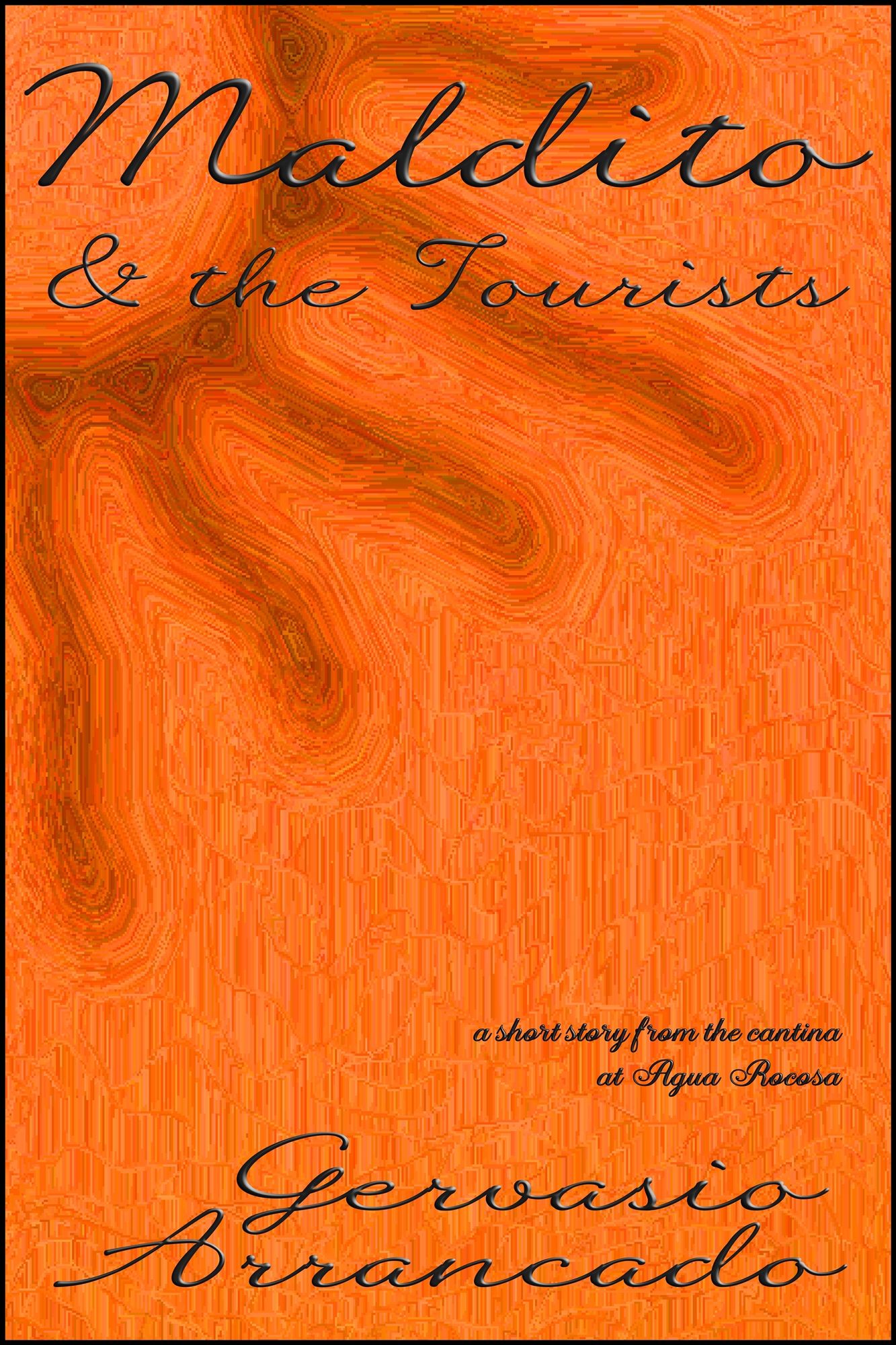 Maldito & the Tourists