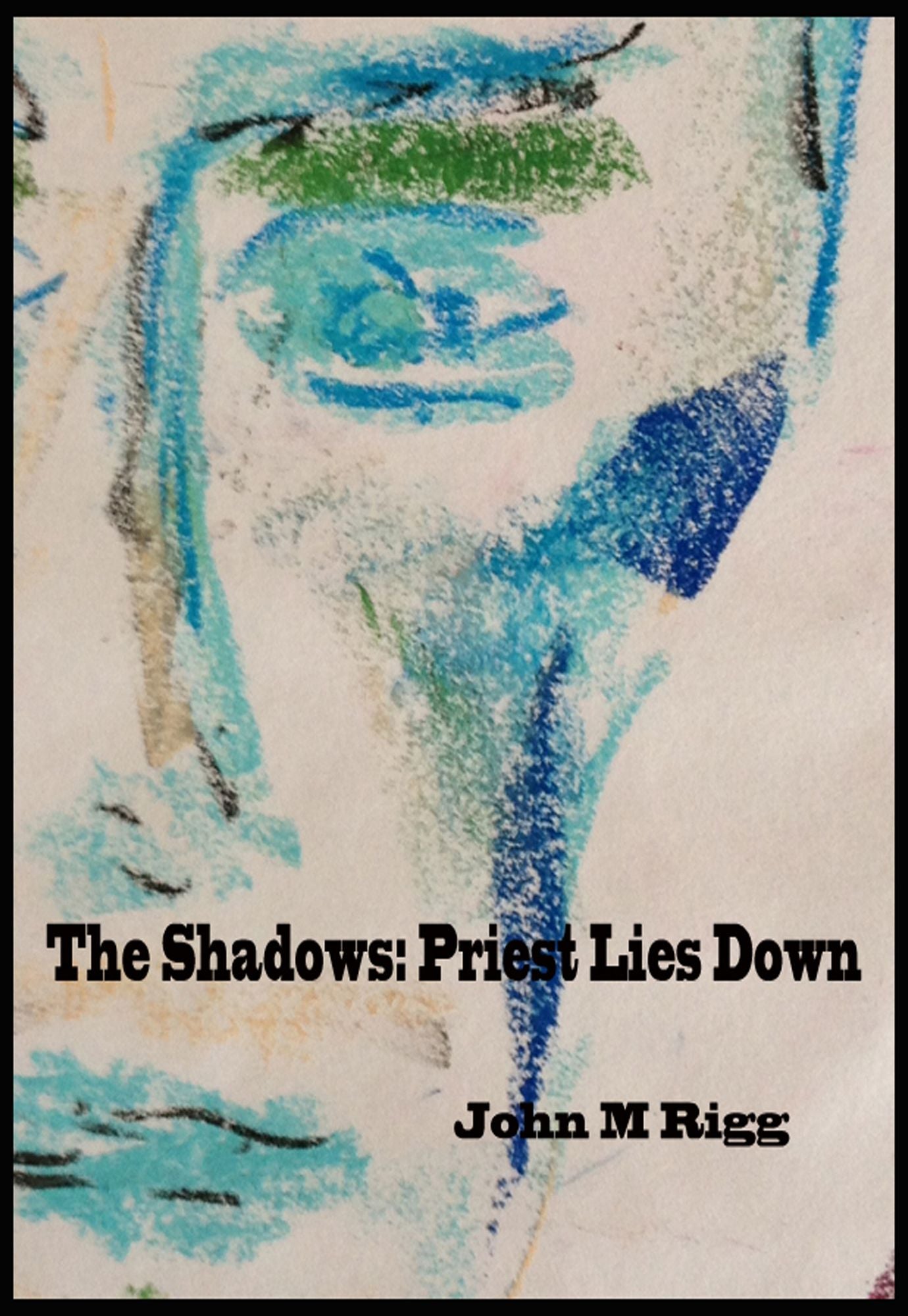 The Shadows: Priest Lies Down
