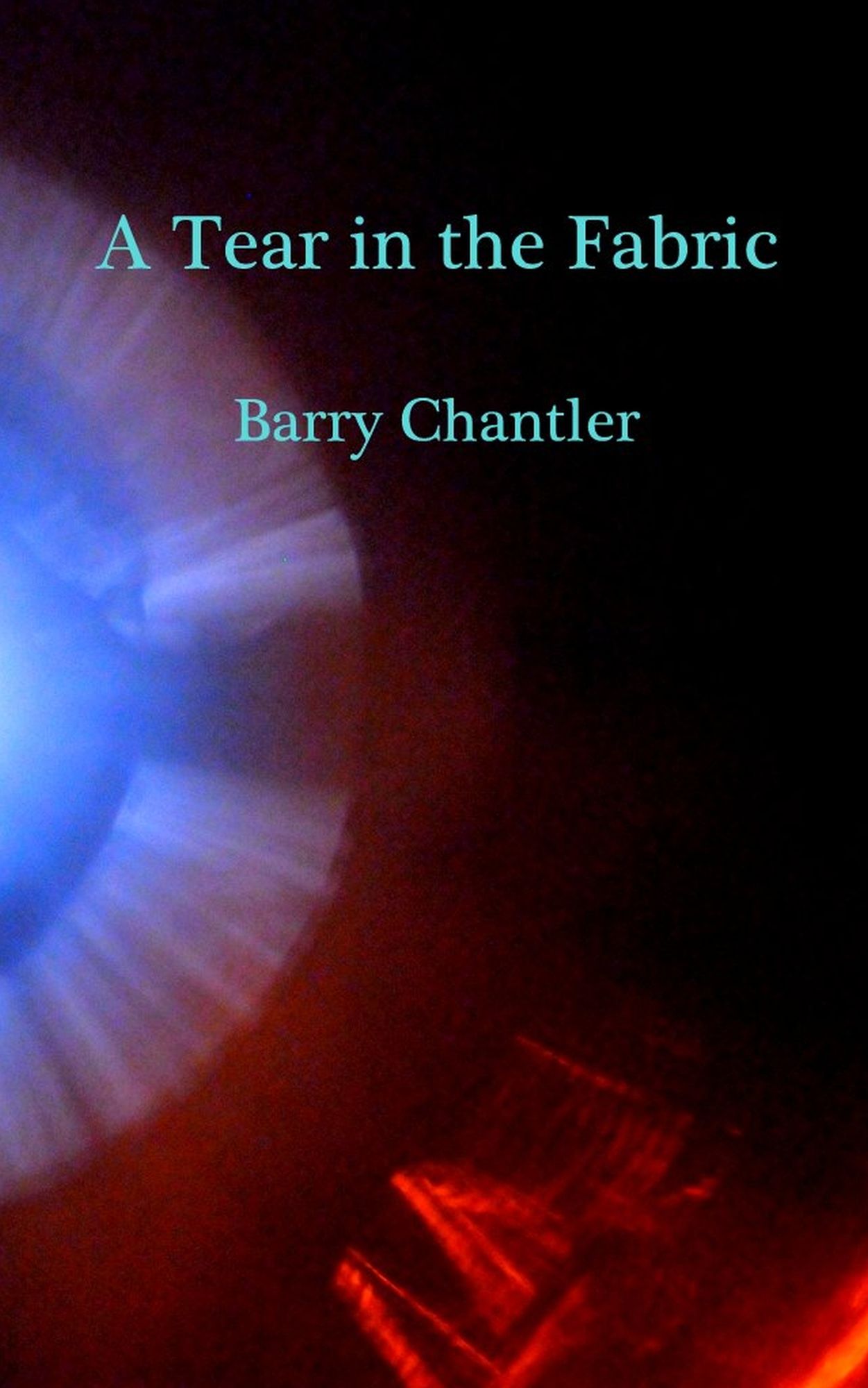 Tear in the Fabric