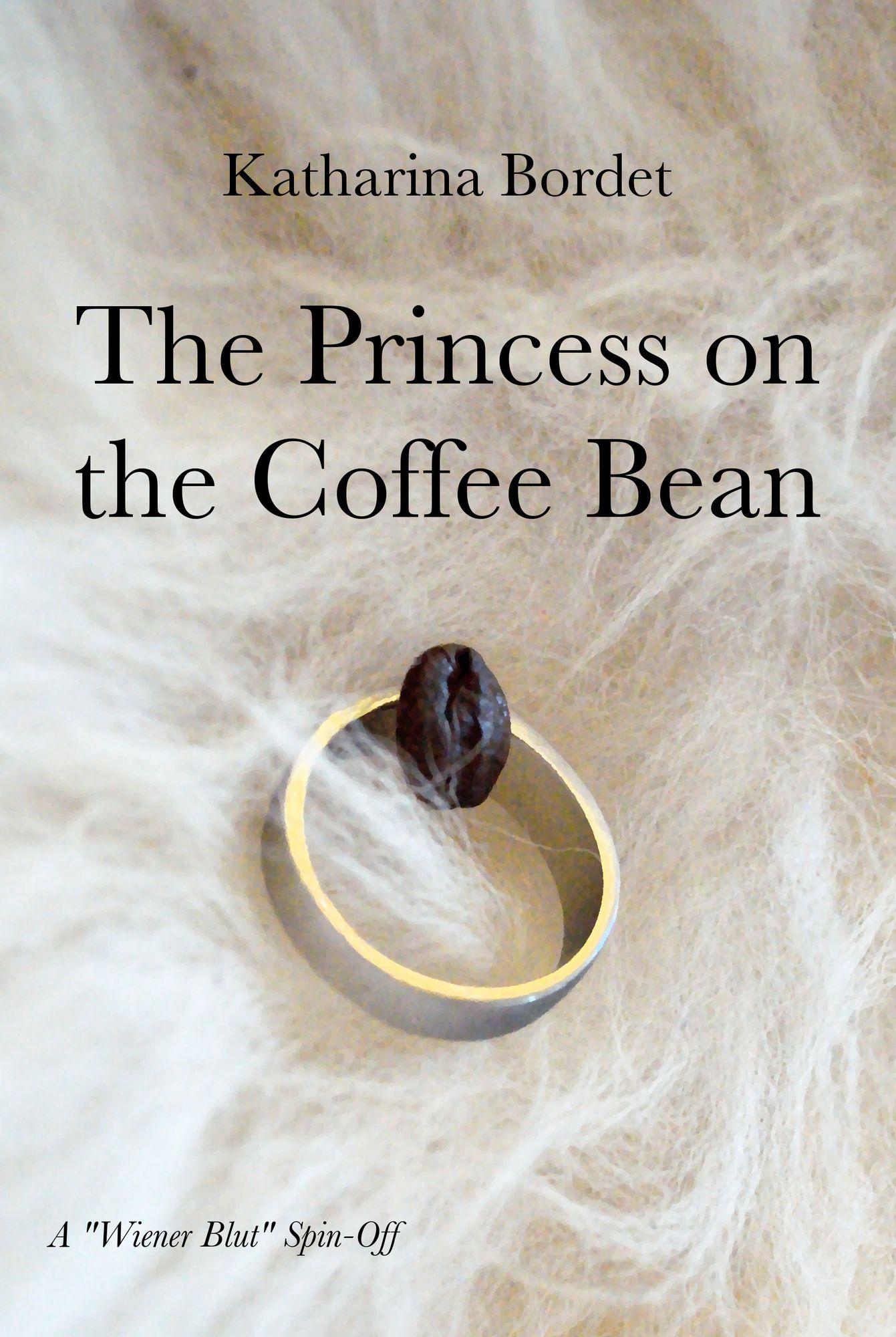 The Princess on the Coffee Bean (A Wiener Blut Short Story)