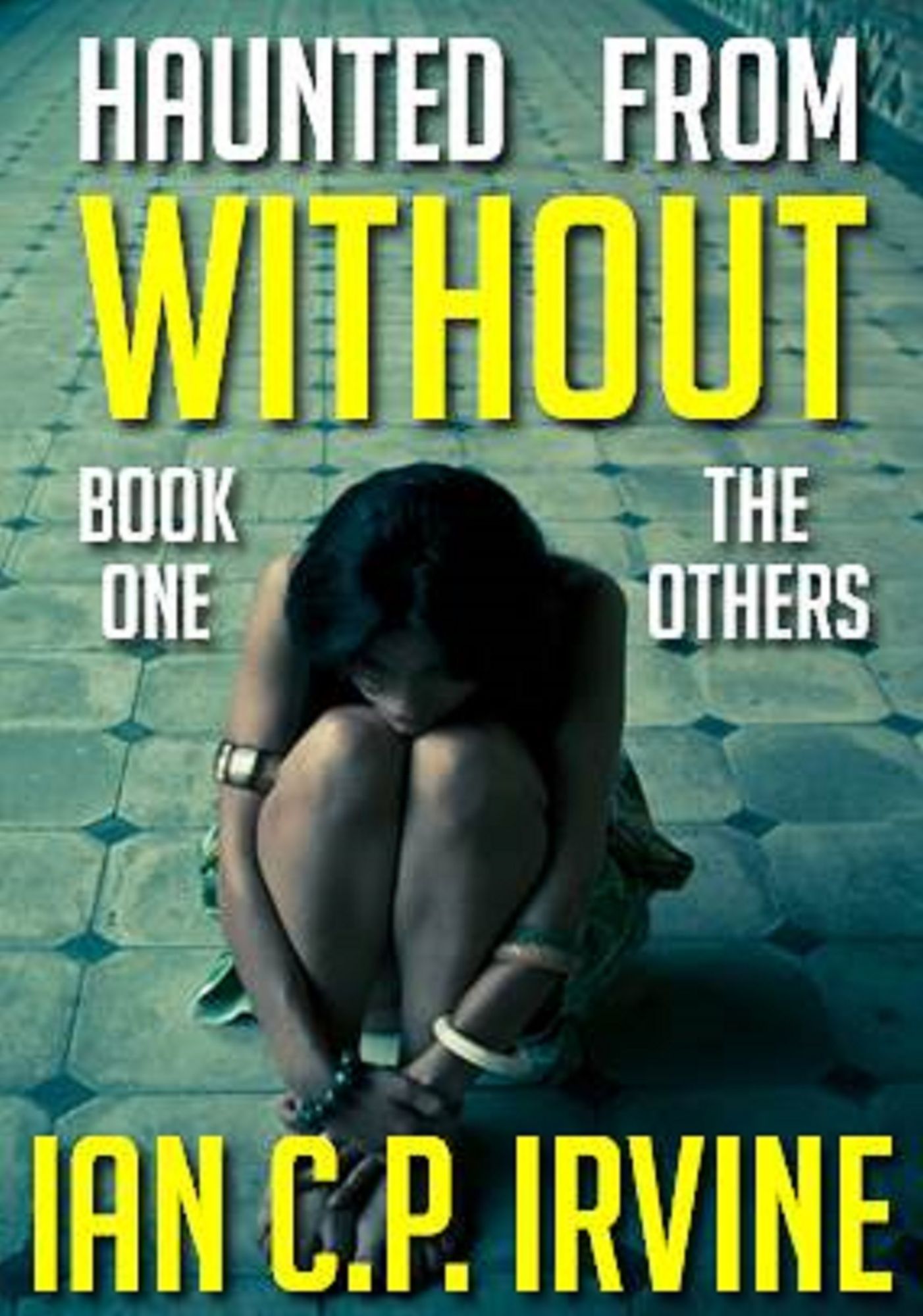 The Others (Haunted From Without - Book One)
