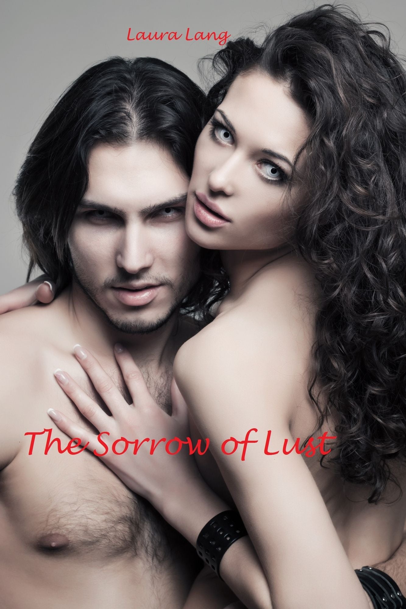 The Sorrow of Lust
