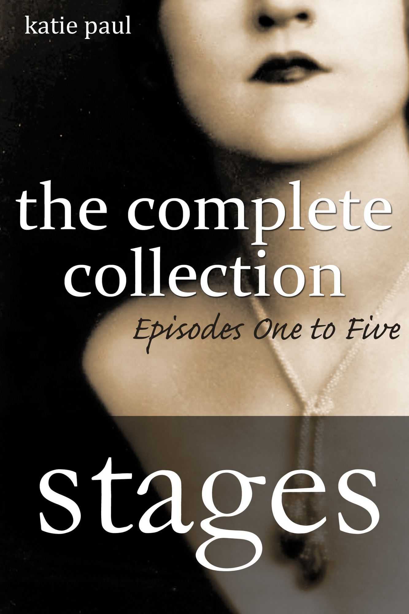 Stages The Complete Collection: Episodes One to Five