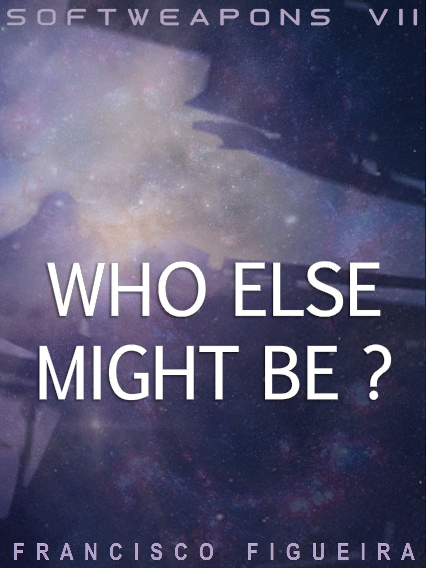 Who Else Might Be?