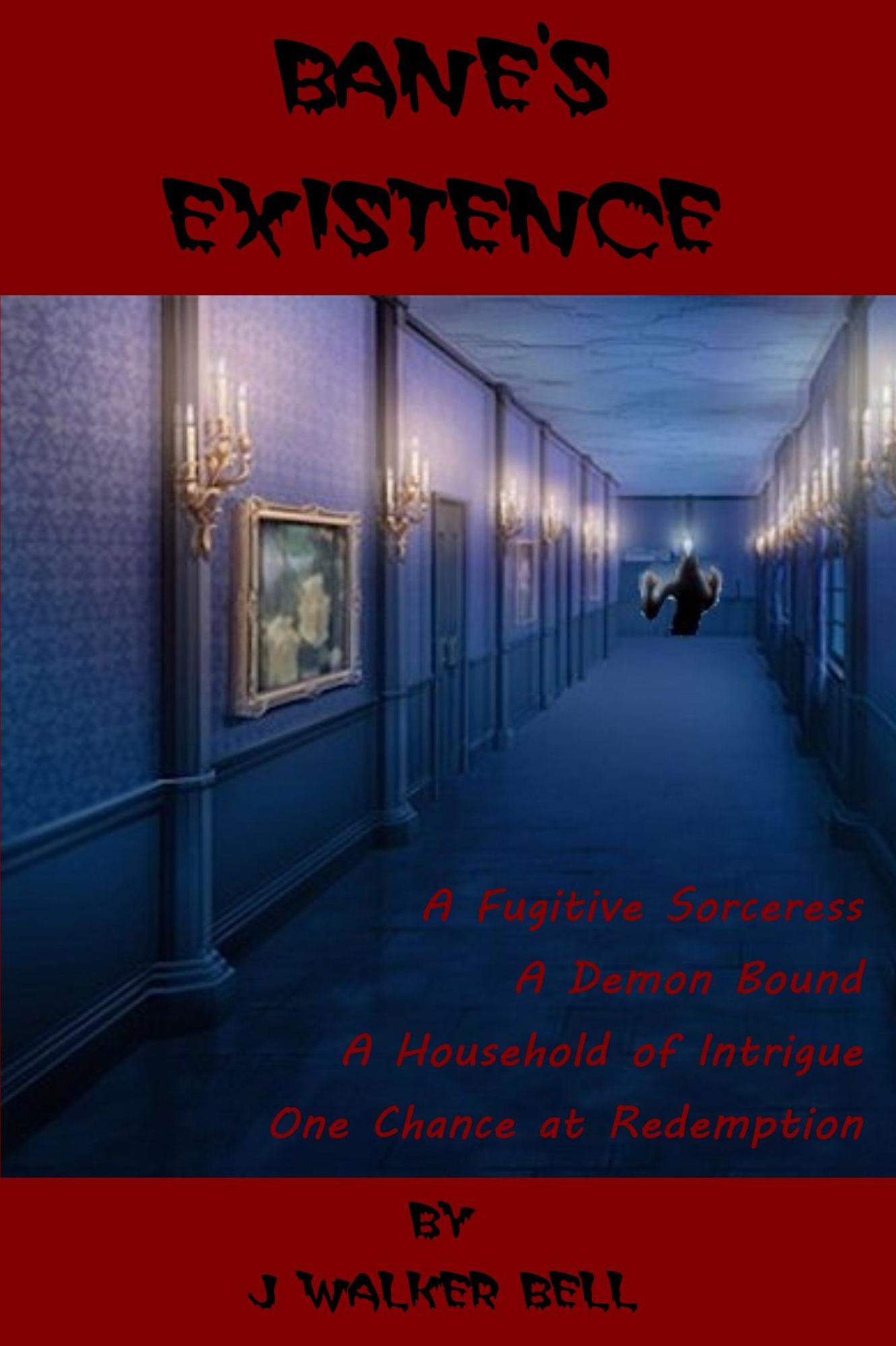 Bane's Existence