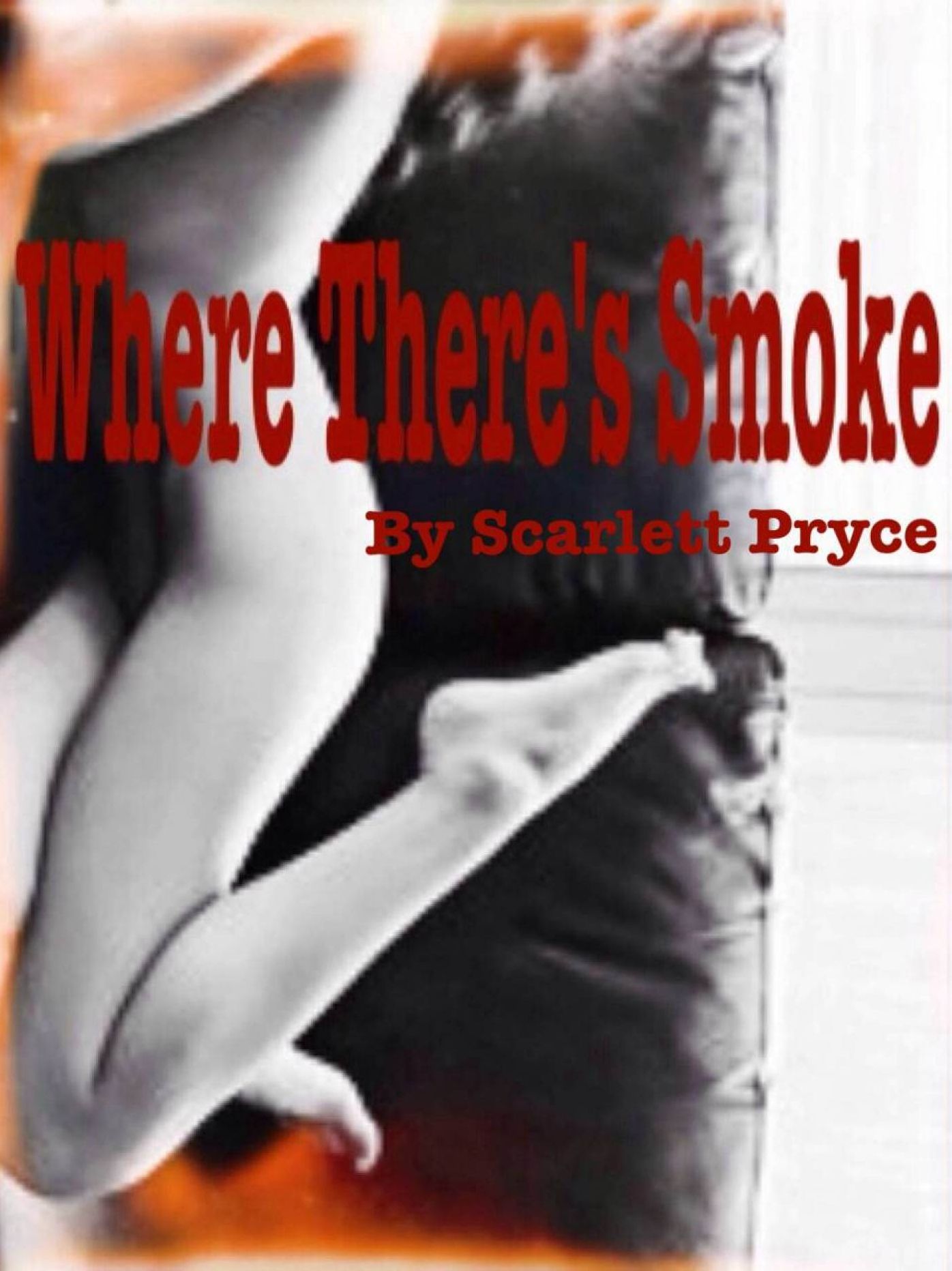 Where There's Smoke