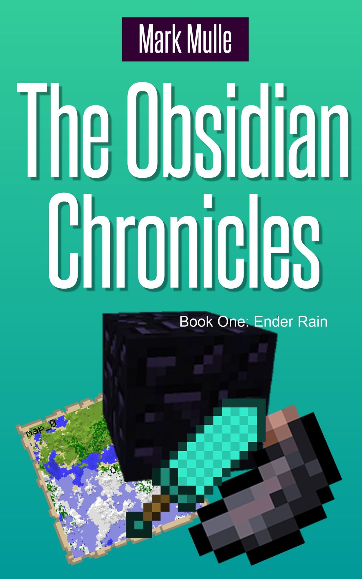 The Obsidian Chronicles, Book One: Ender Rain