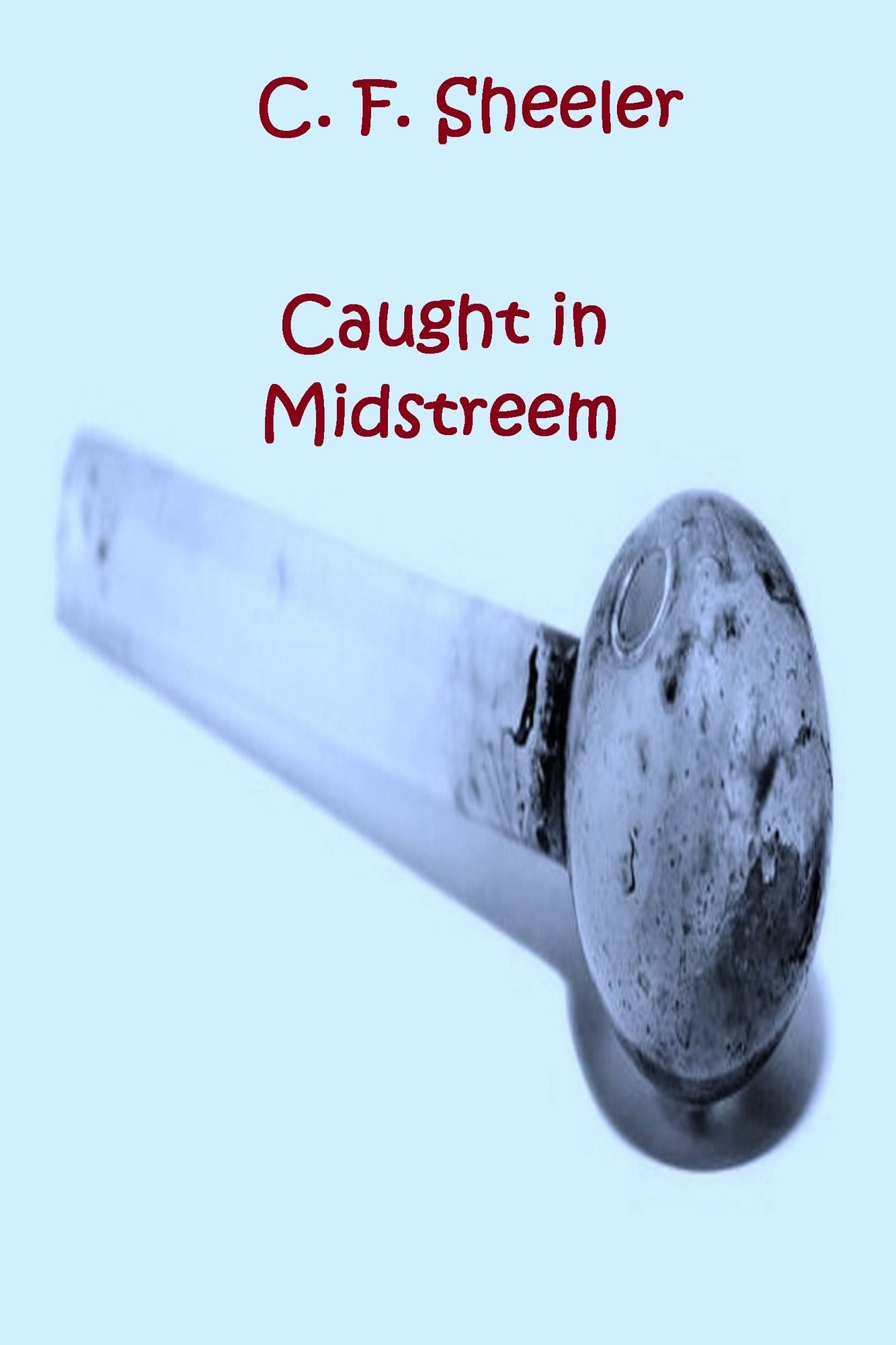 Caught In Midstream