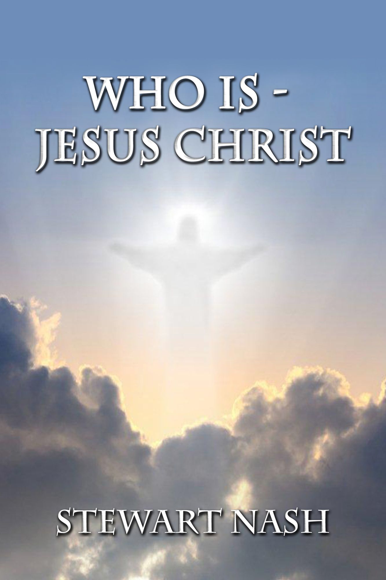 Who Is: Jesus Christ