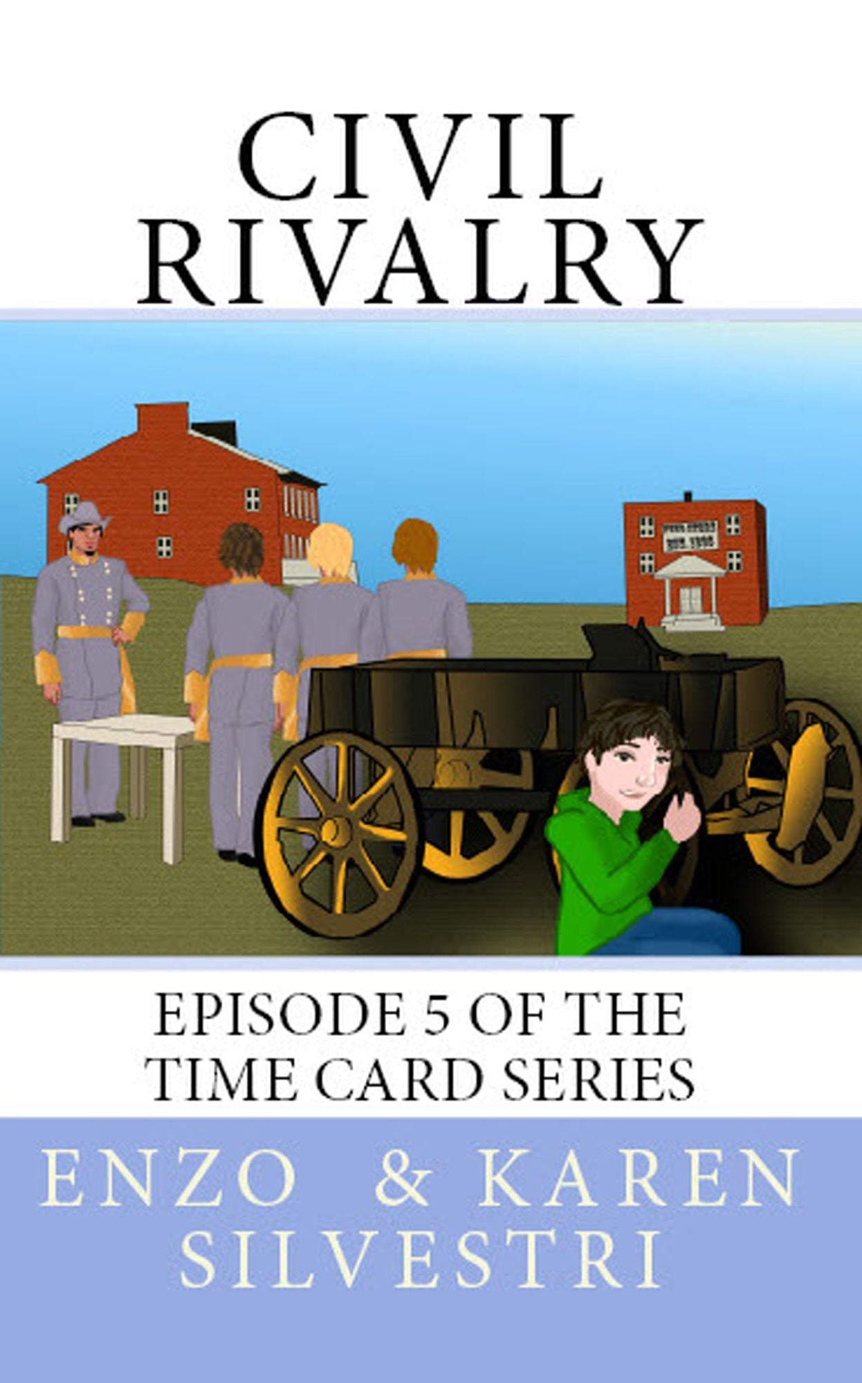 Civil Rivalry: Episode 5 of the Time Card Series