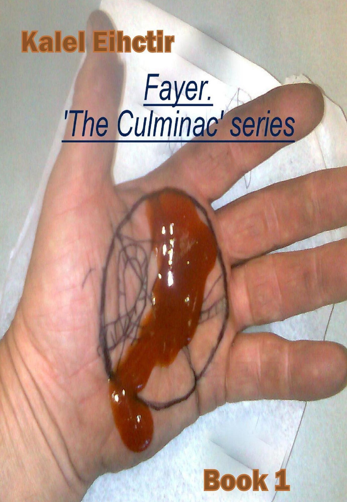 Fayer, 'The Culminac' Series. Book 1