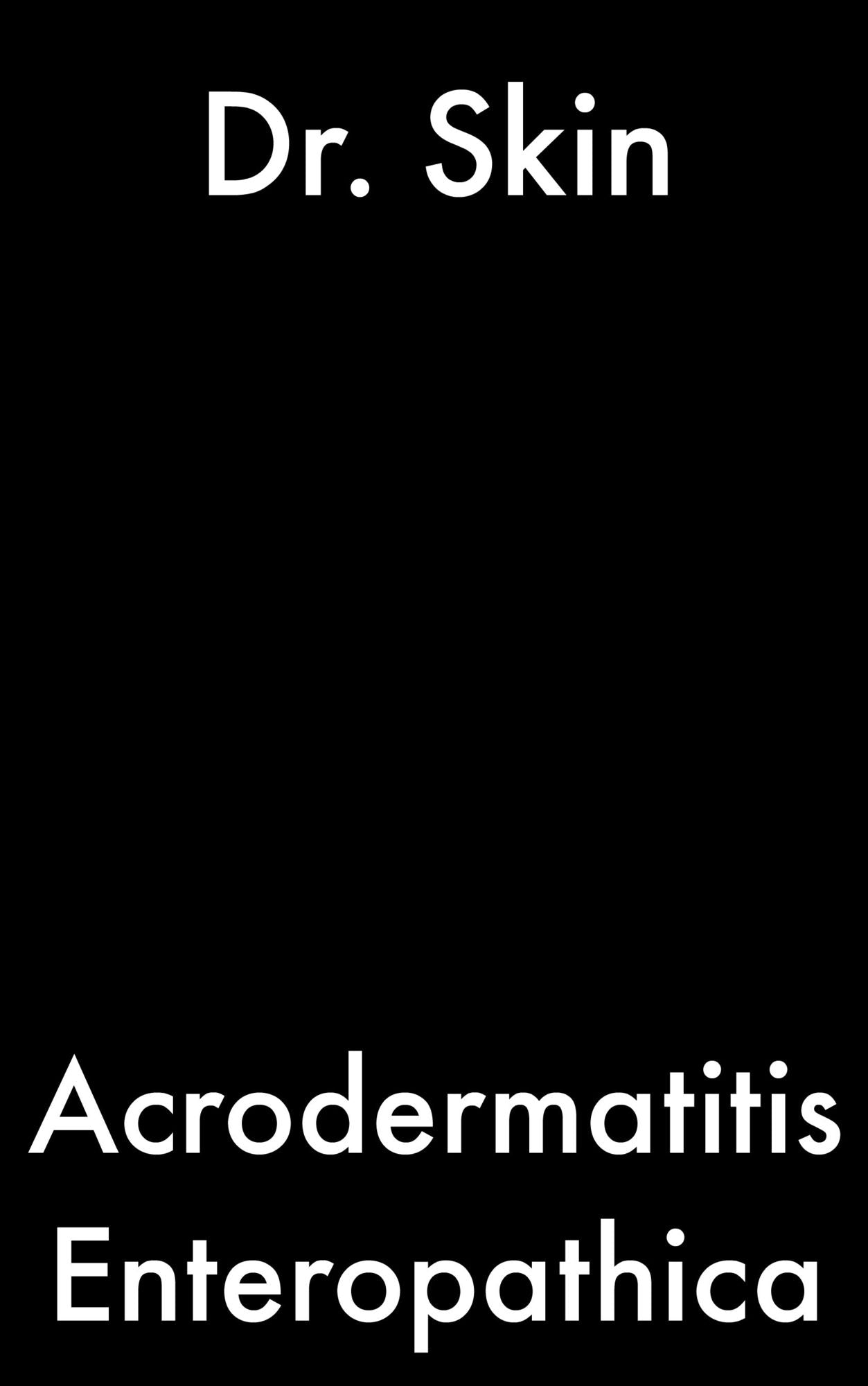 Acrodermatitis Enteropathica