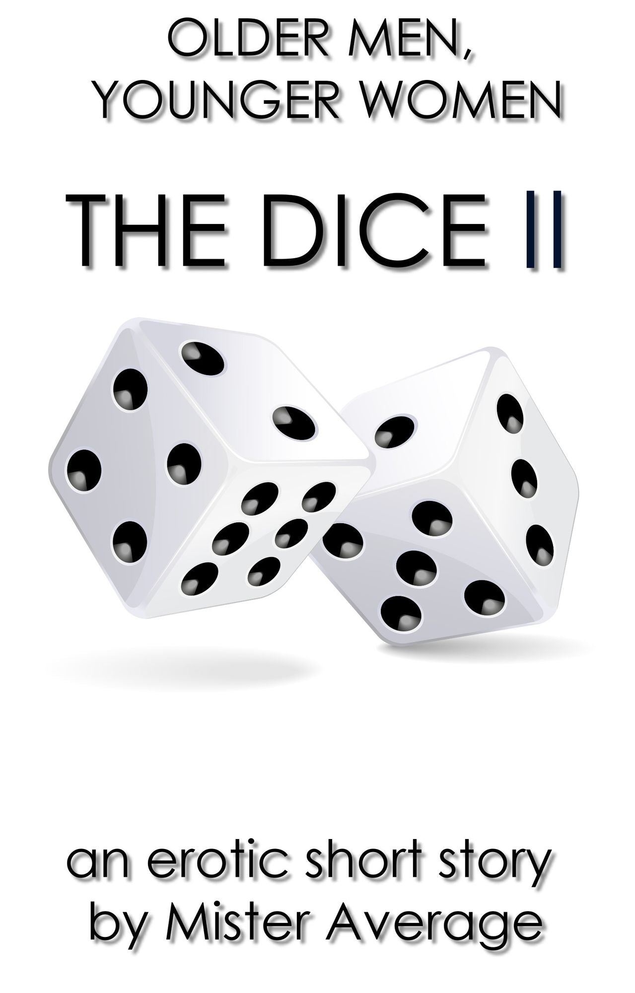 Older Men, Younger Women: The Dice II