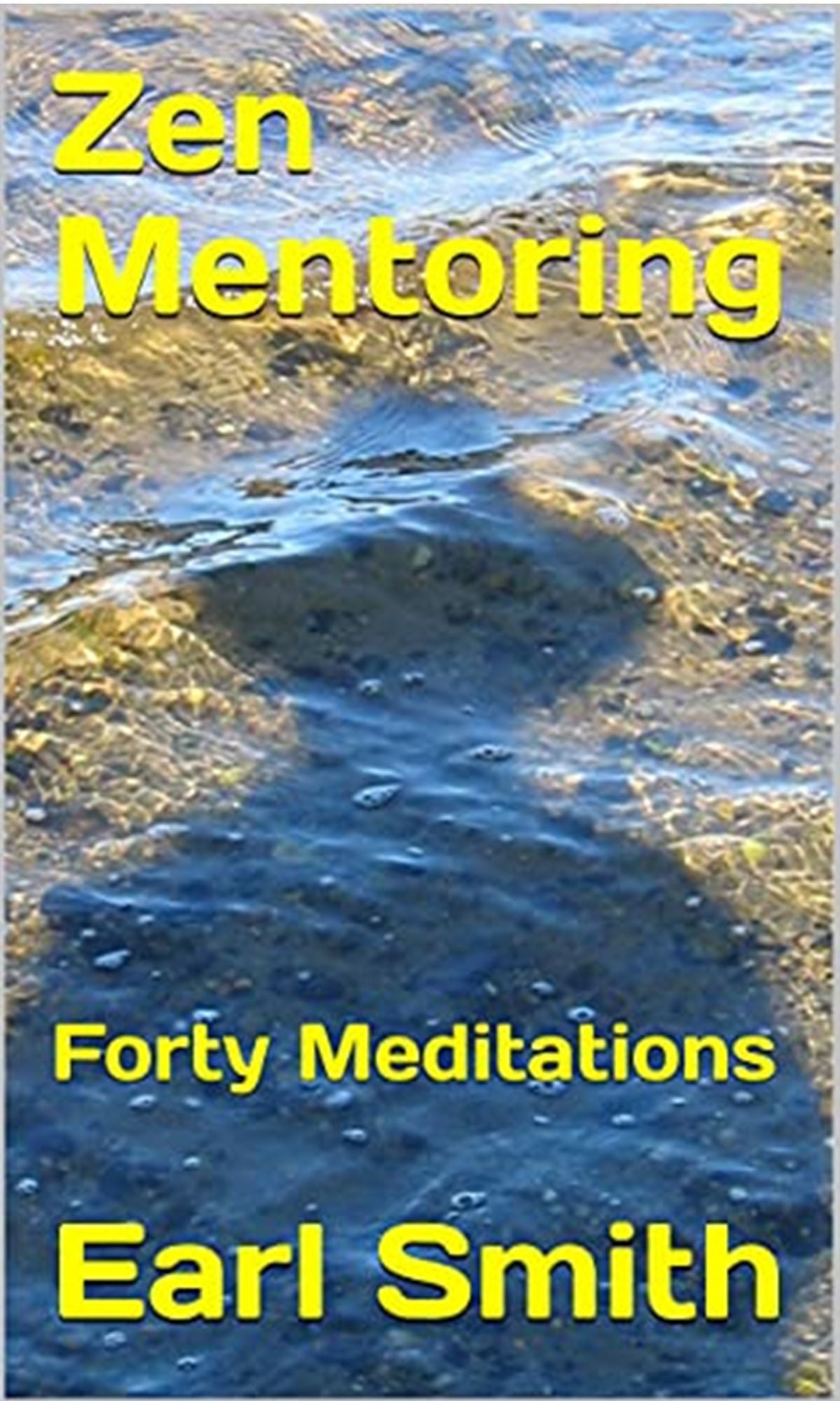 Zen Mentoring: Forty Meditations