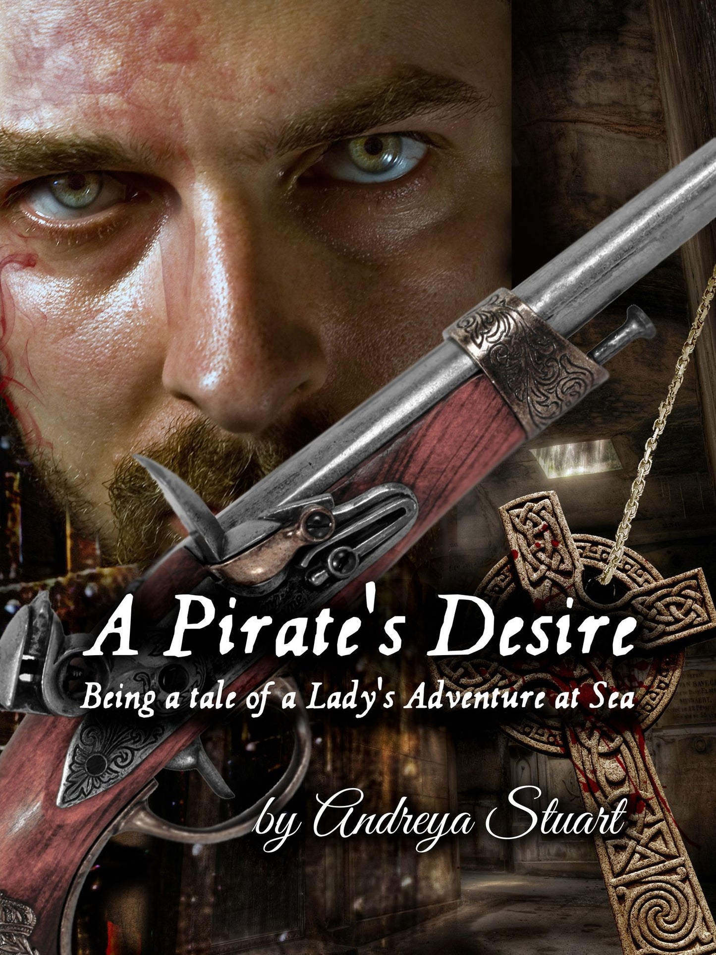 A Pirate's Desire: Being a Tale of a Lady's Adventure at Sea
