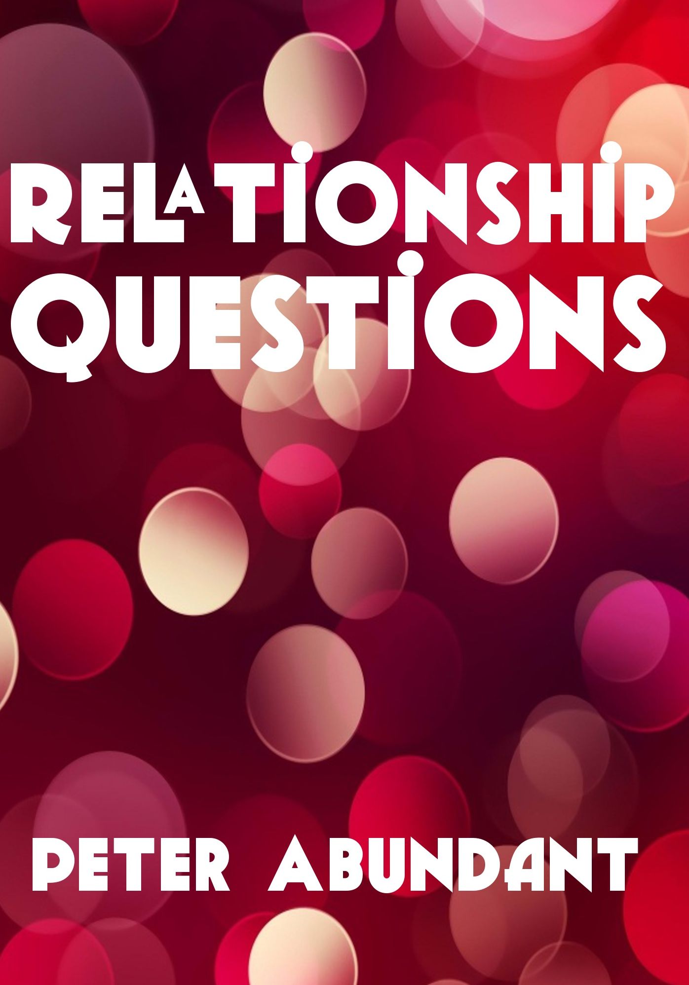 Relationship Questions