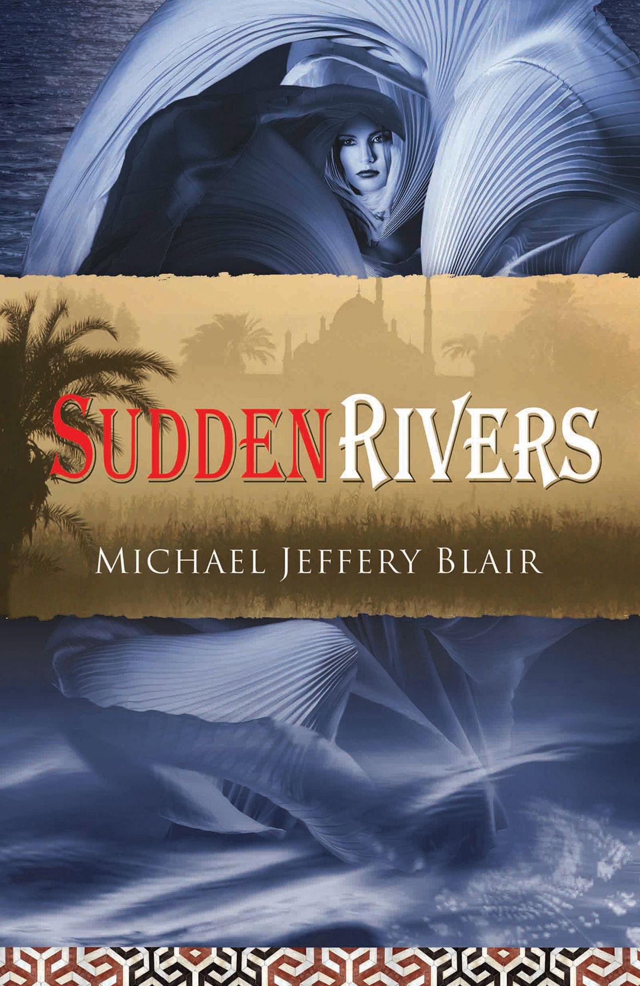 Sudden Rivers