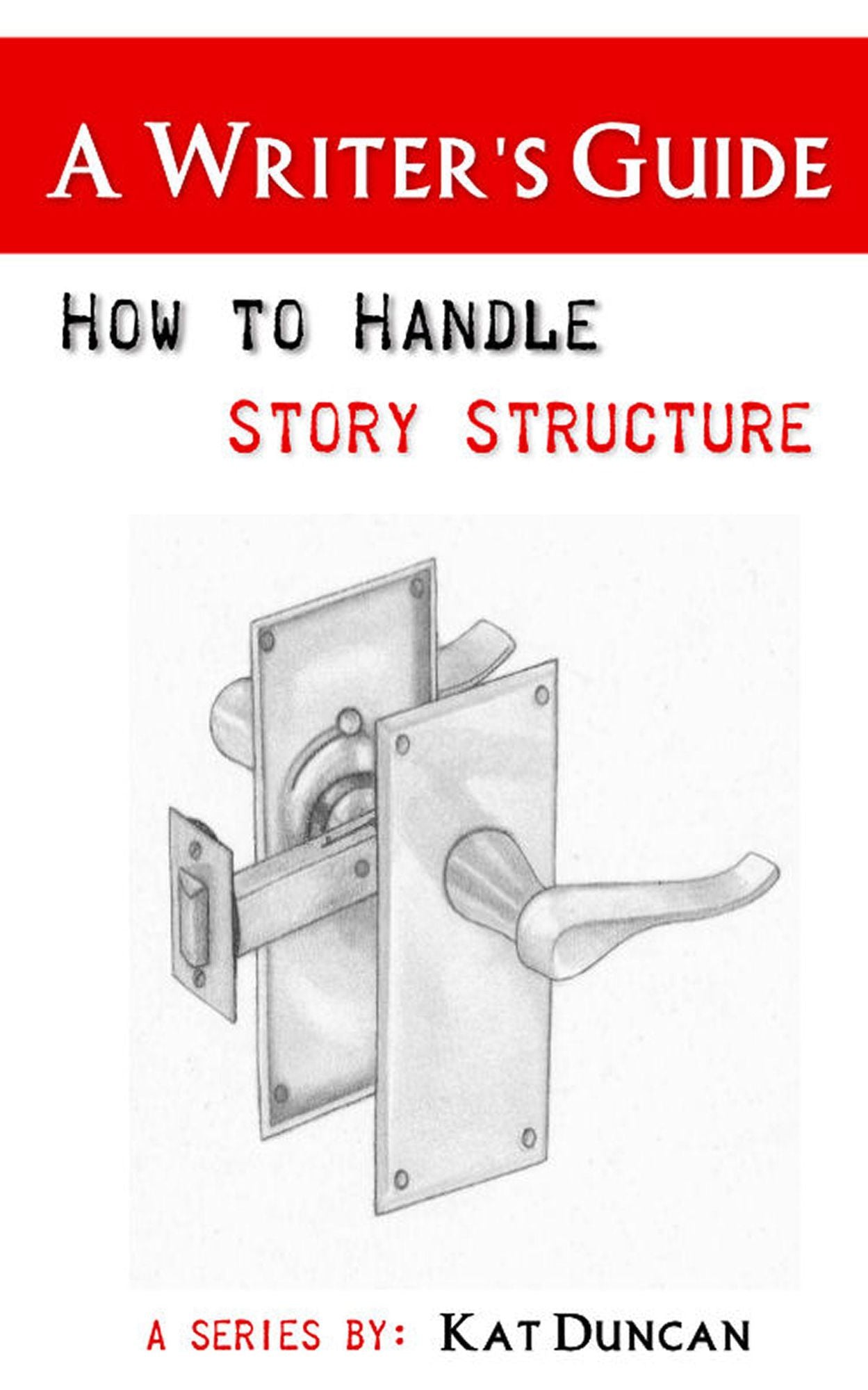 How to Handle Story Structure