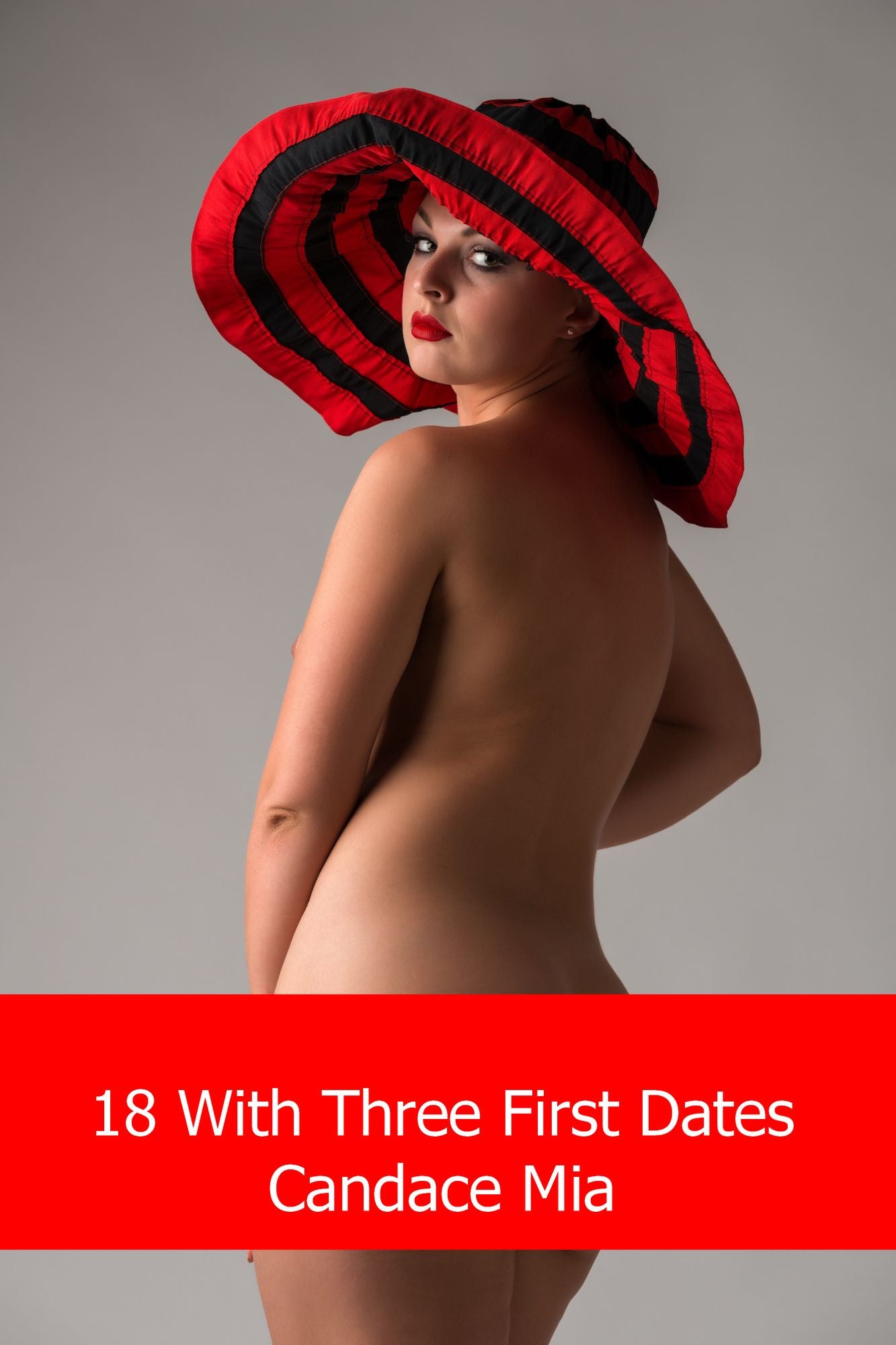 18 With 3 First Dates: Story 30 of the 18 Collection