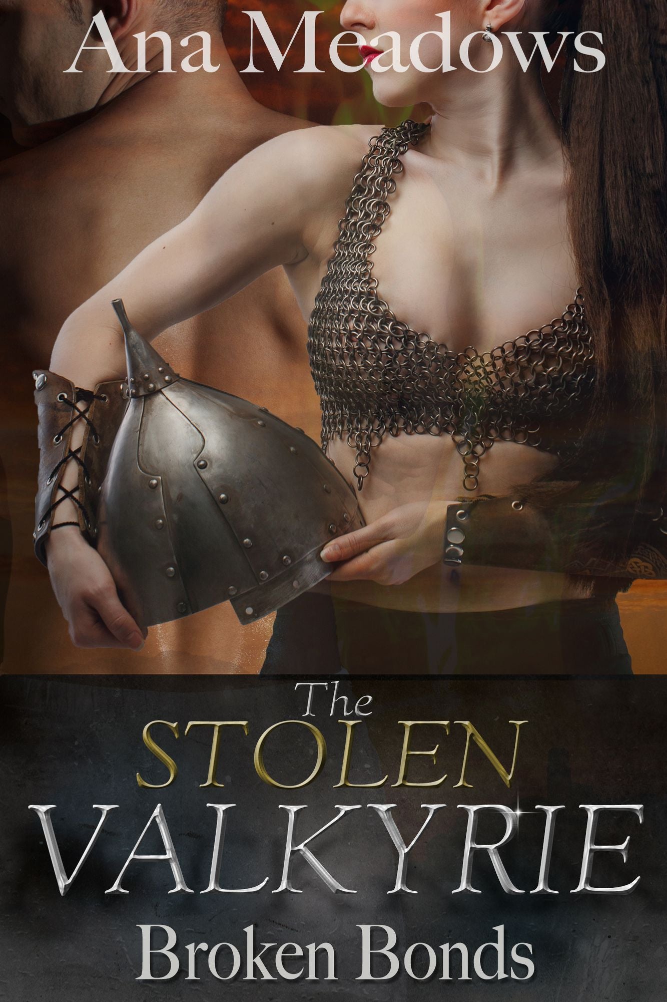 The Stolen Valkyrie: Broken Bonds (Part One) (Fantasy Erotic Romance Novelette)