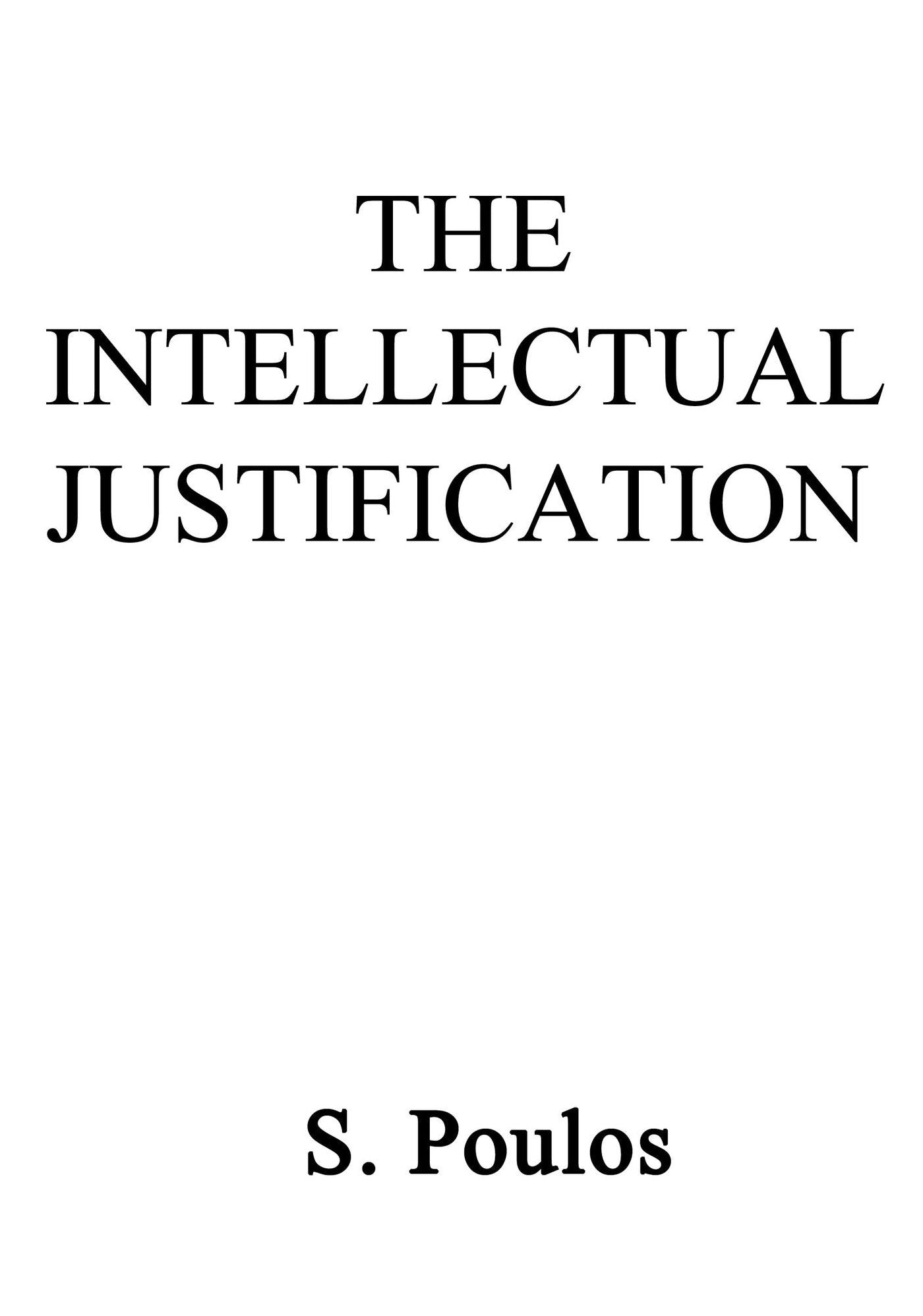 The Intellectual Justification
