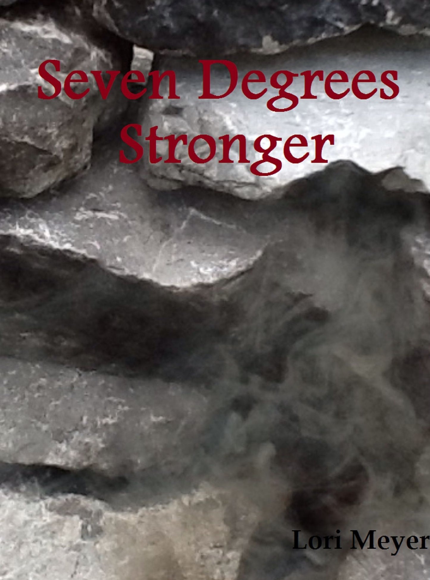 Seven Degrees Stronger (book 2 in Cole's series)