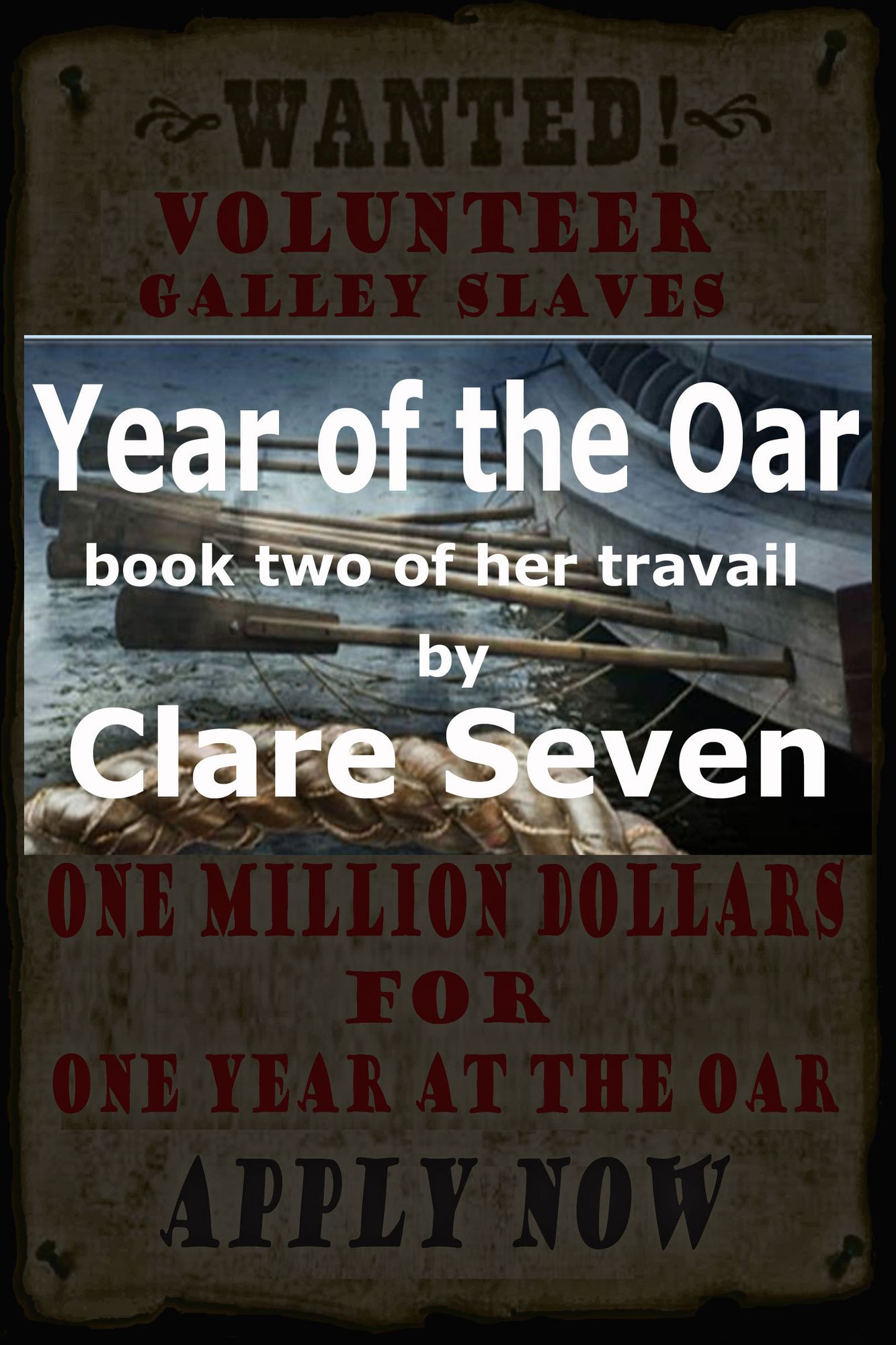 Year Of The Oar, Book Two Of Her Travail
