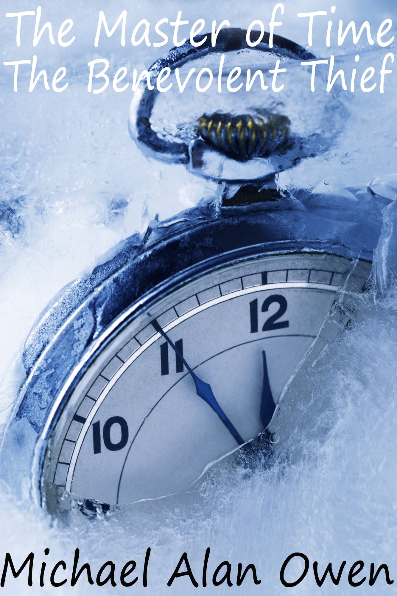 The Master of Time: The Benevolent Thief