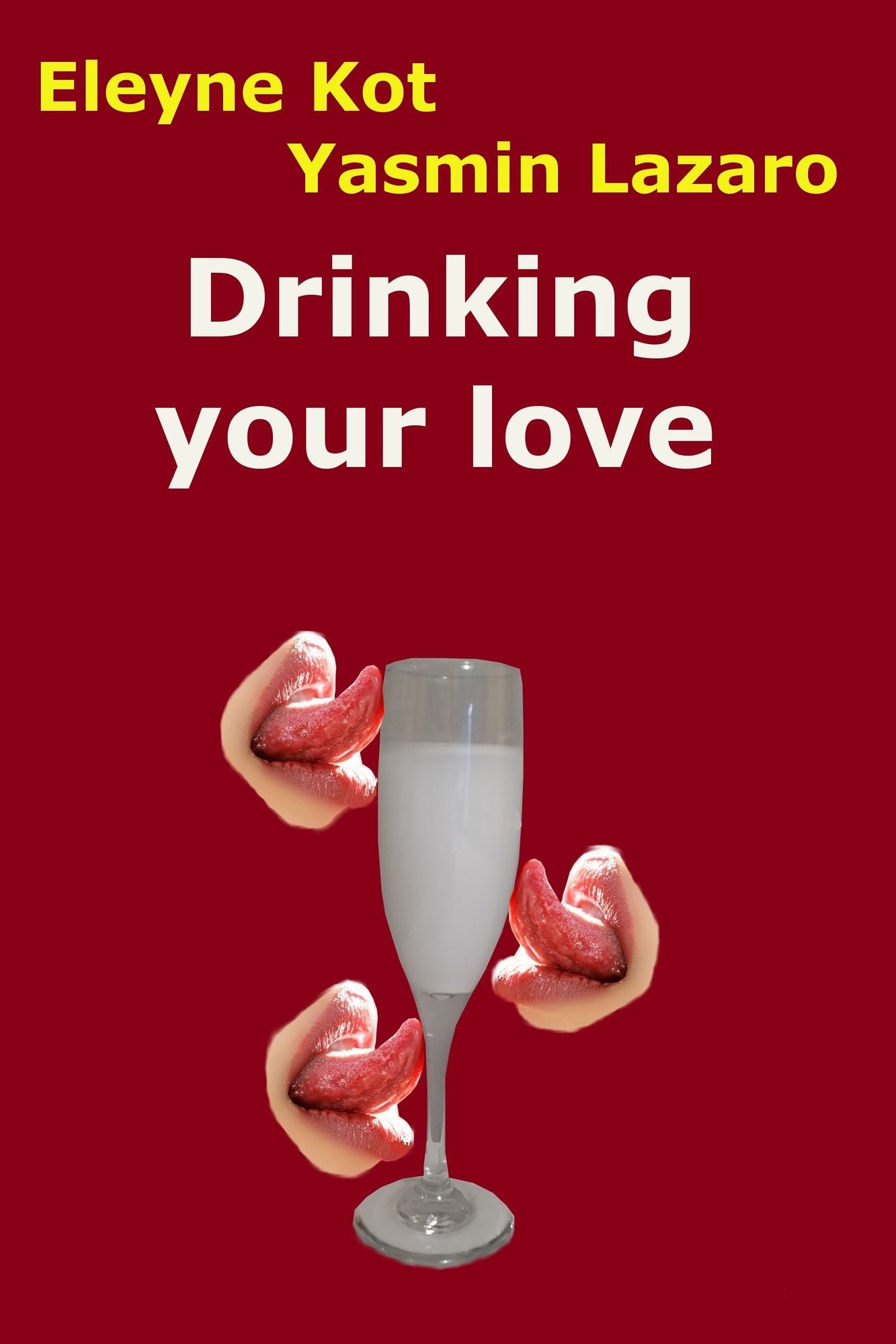 Drinking Your Love